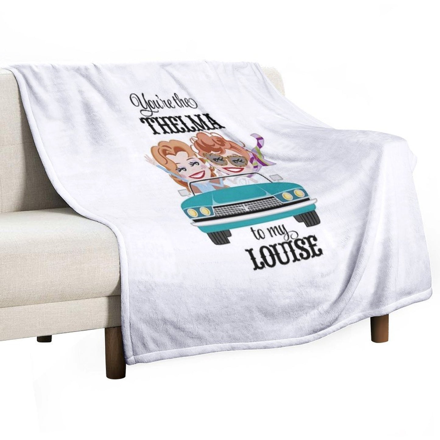 Thelma & Louise Best Friends Gift Shrink-resistant Throw Blanket