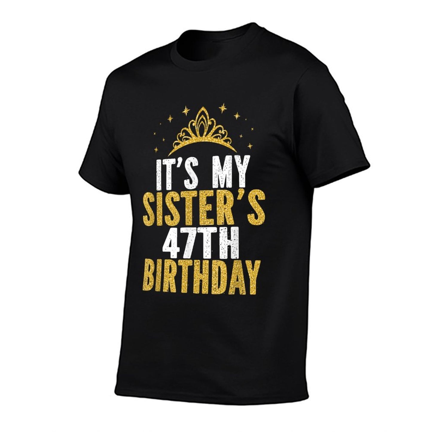 It's My Sister 47th Birthday Idea For 47 Years Old Woman Lightweight T-Shirt