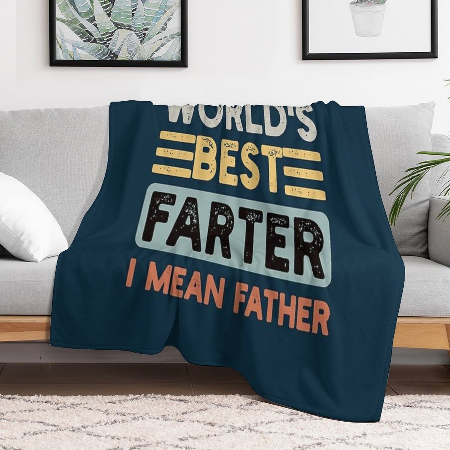 World's Best Farter I Mean Father Father's Day Joke Quick-dry Throw Blanket