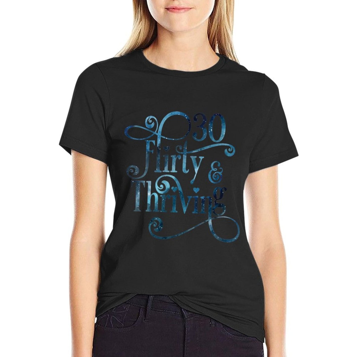 Womens 30 Thirty Flirty & Thriving 30th Birthday Tshirt Born 1990 Fade-proof Color T-Shirt