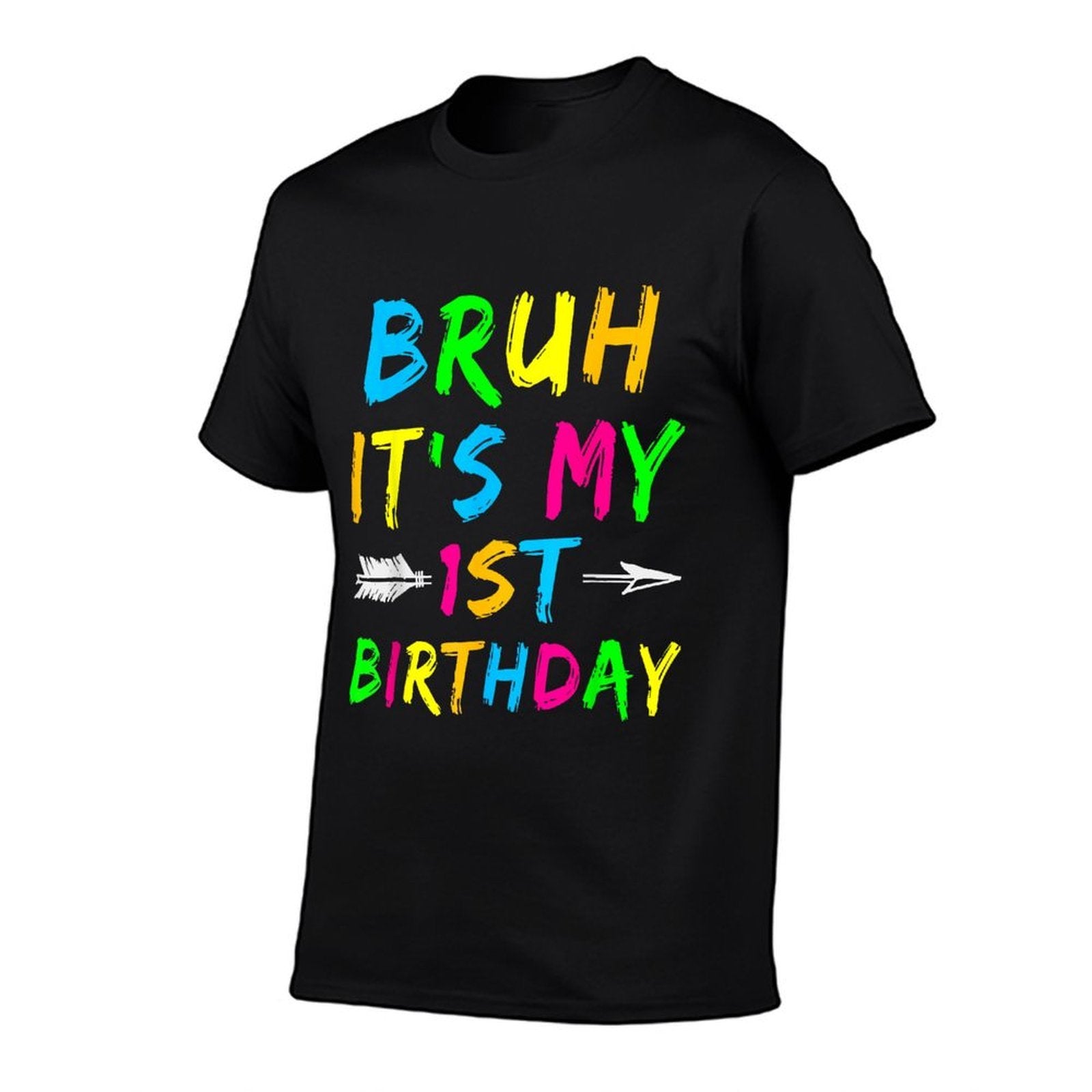 Bruh It's My 1st Birthday 1 Year Old Birthday  Summer-ready Fabric T-Shirt