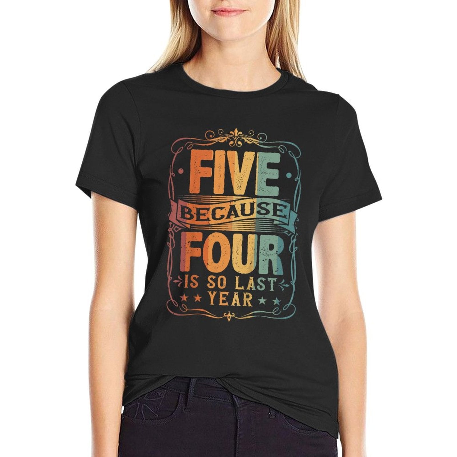 Kids 5th Birthday, Five Because Four Is So Last Year, Retro  Graphic-printed T-Shirt