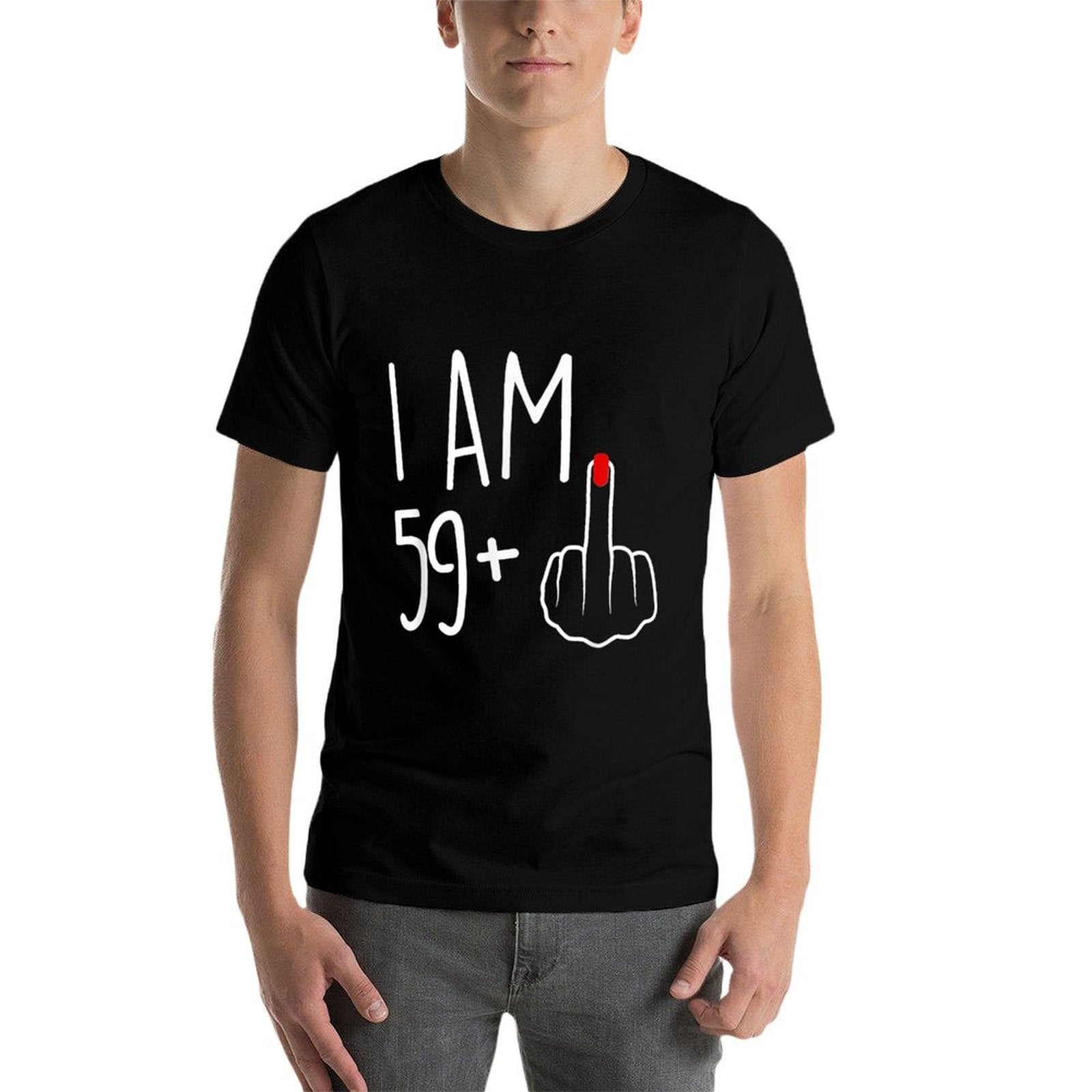 I Am 59 Plus 1 Middle Finger For A 60th Birthday For Women  Moisture-wicking T-Shirt