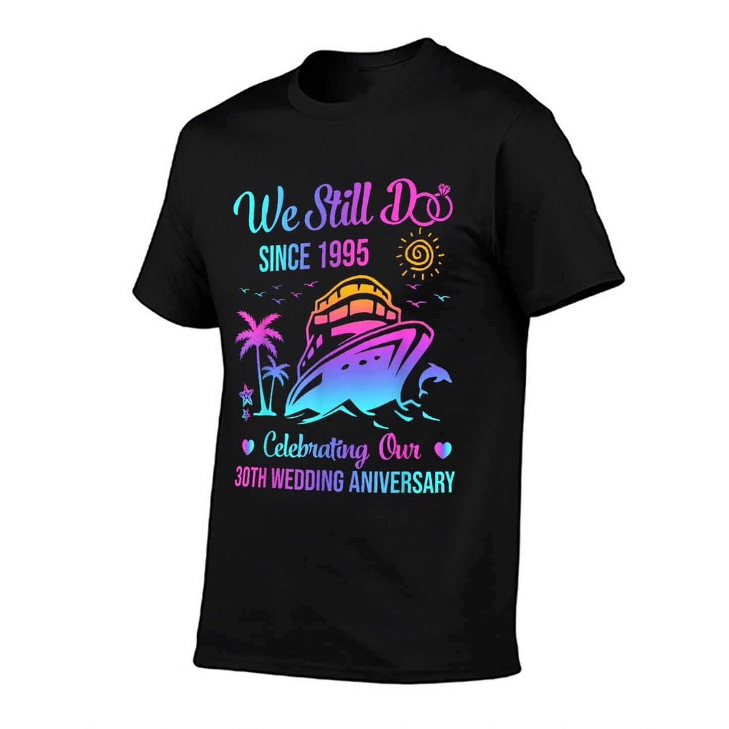 We Still Do 30th Wedding Anniversary 30 Years Married Cruise Ribbed Collar T-Shirt