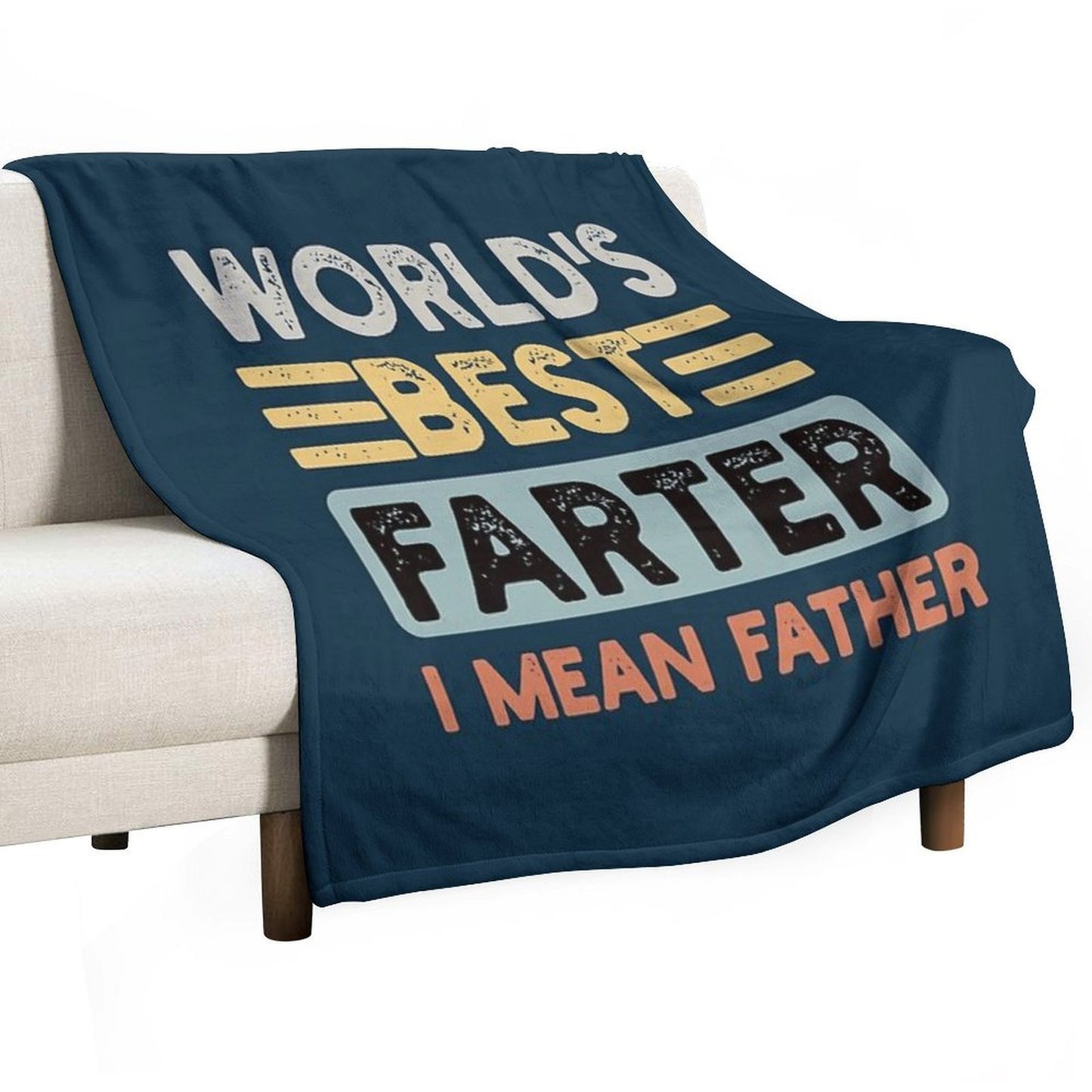 World's Best Farter I Mean Father Father's Day Joke Quick-dry Throw Blanket