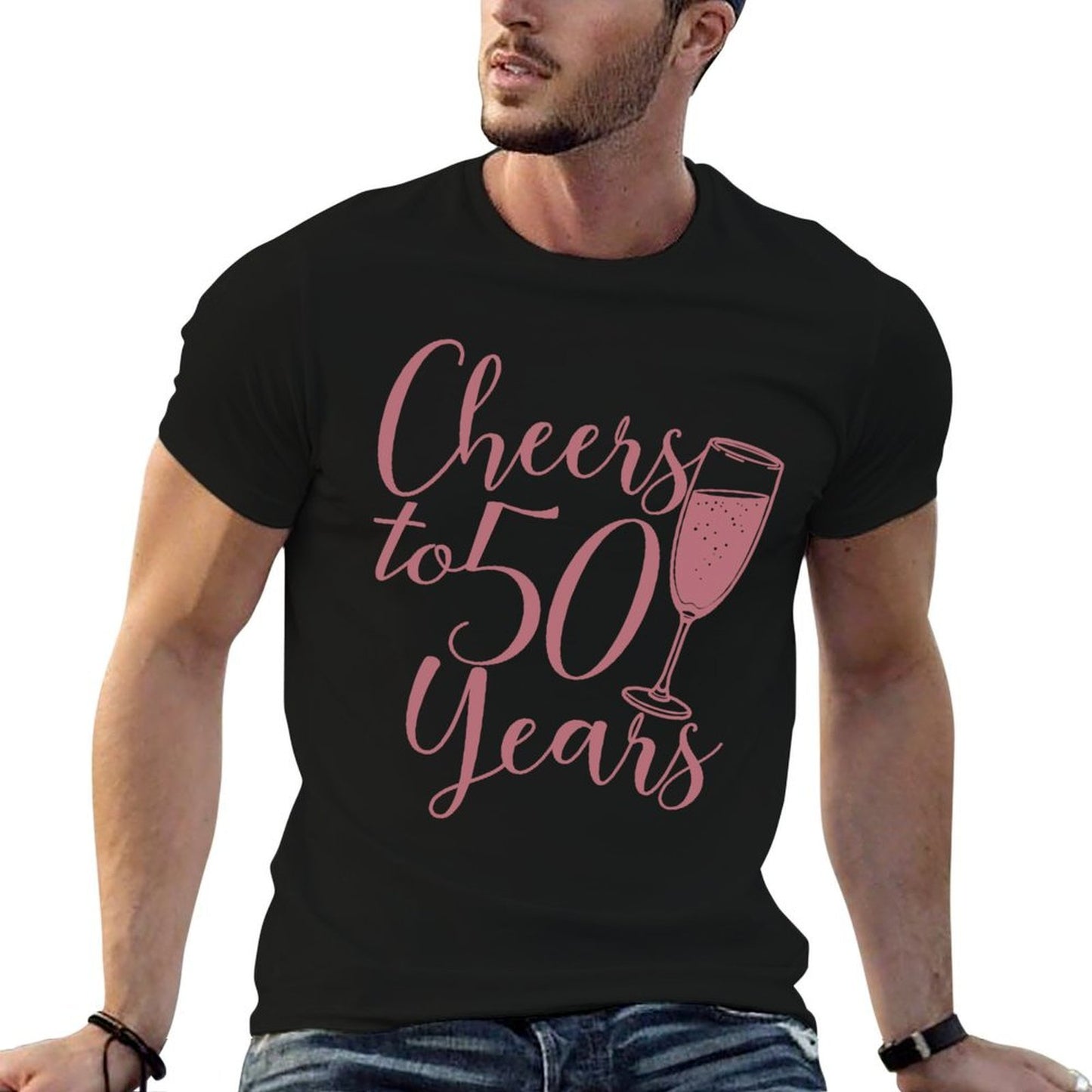 Cheers To 50 Years For Women Her Anniversary 50th Birthday High-quality Stitching T-Shirt
