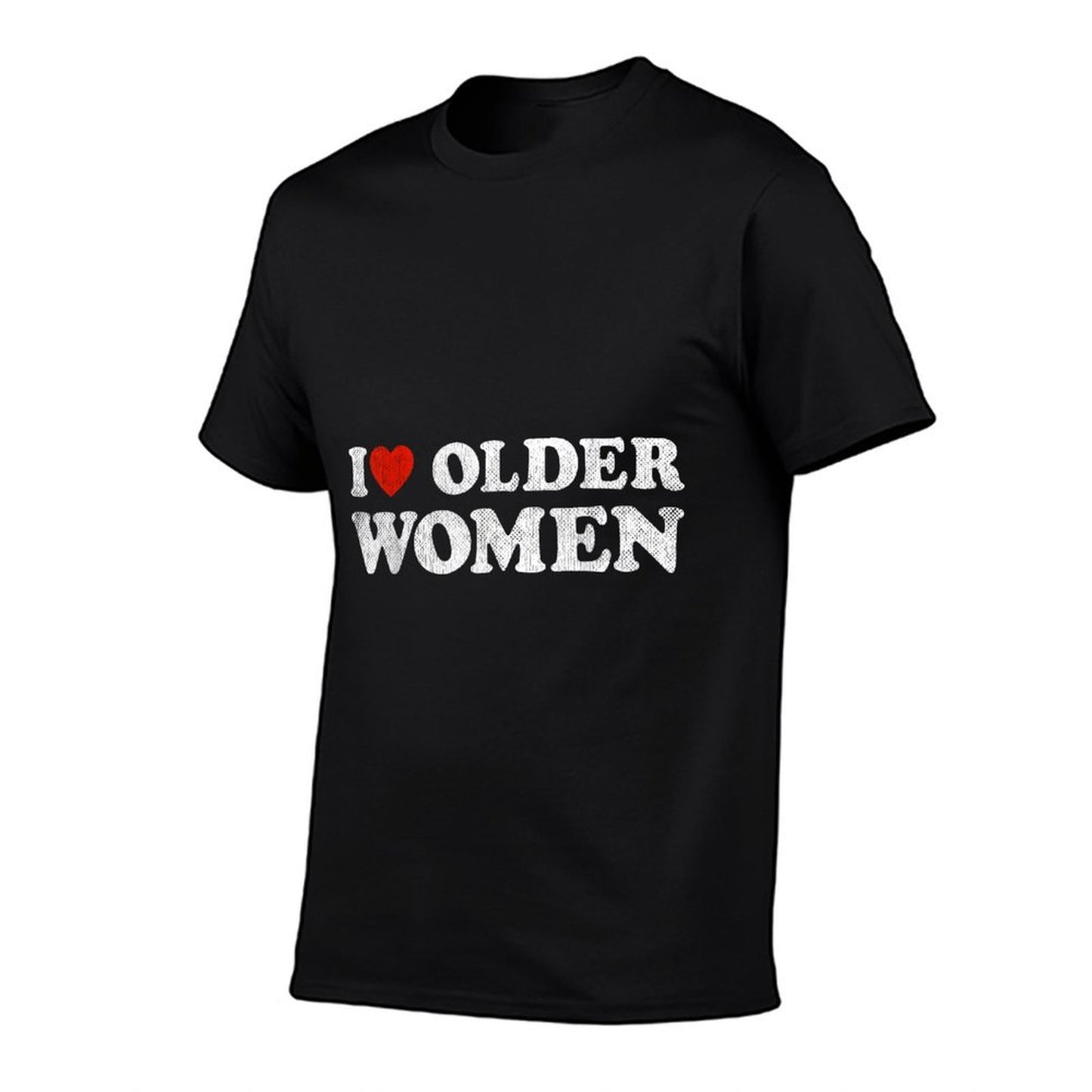 I Love Older Women Red Heart Older Women Sarcasm Slim-fit Cut T-Shirt