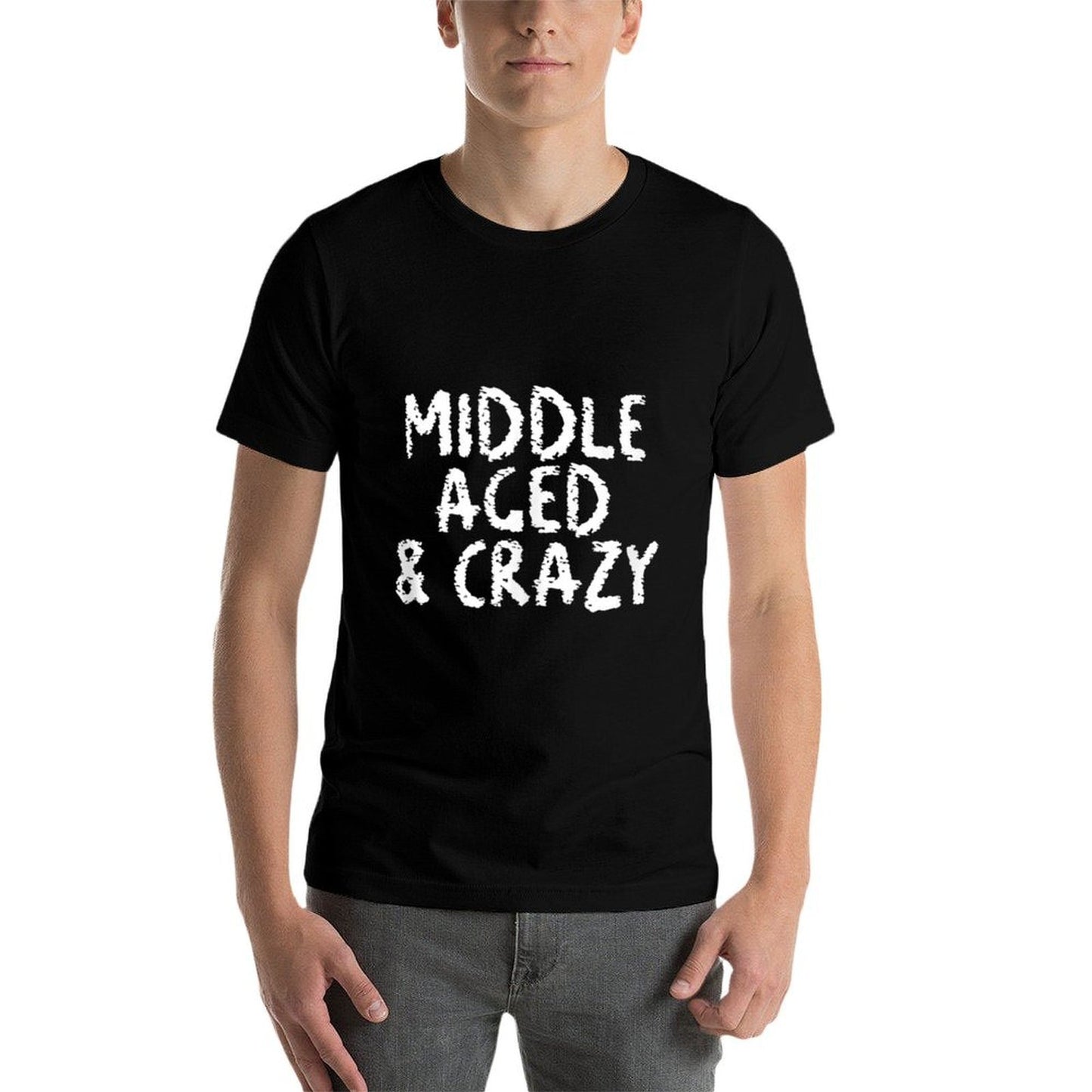 Middle Aged And Crazy Funny 50th, 50 Year Old Birthday Gifts Ribbed Collar T-Shirt