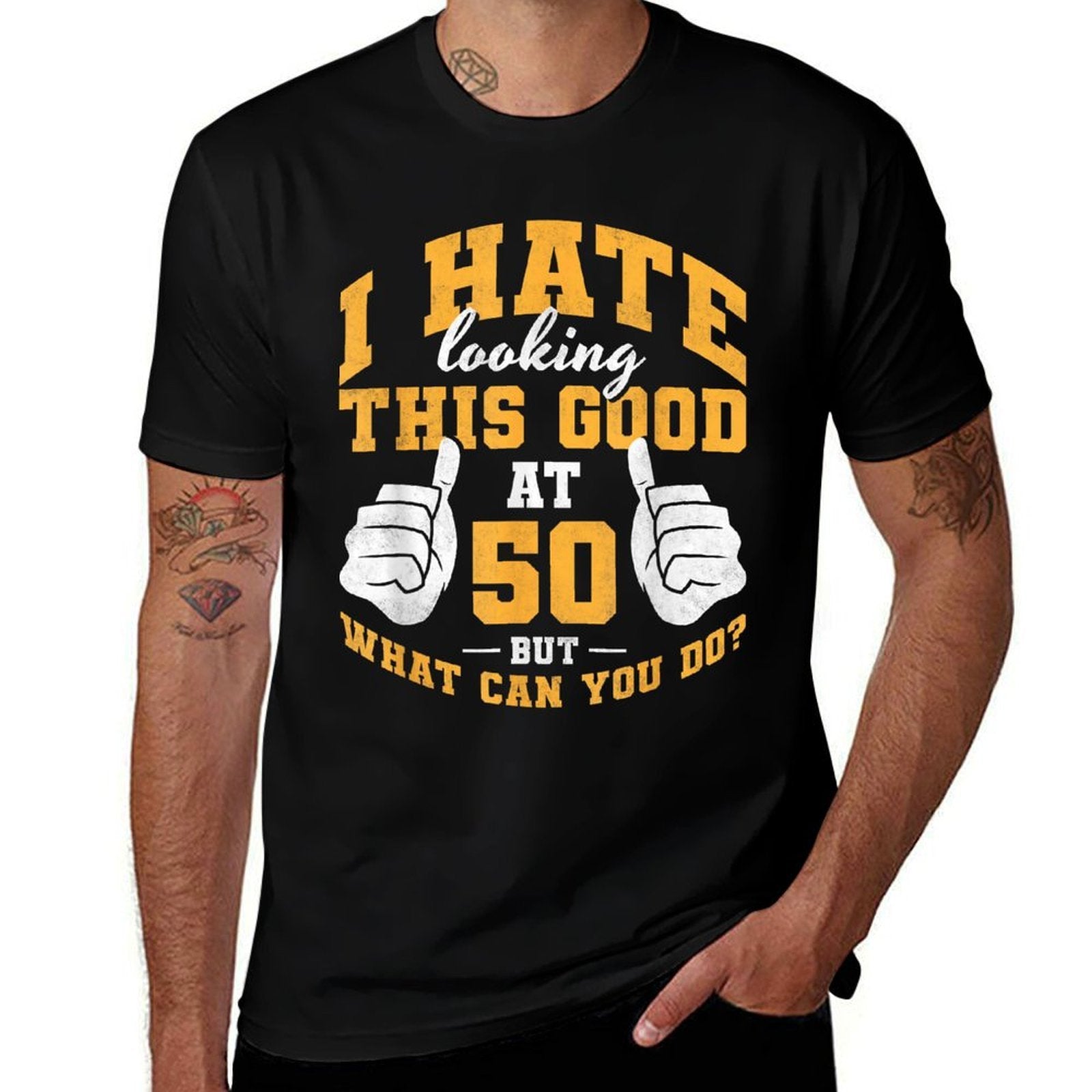 I Hate Looking This Good At 50 Years, Mens 50th Birthday  Trendy Pattern T-Shirt