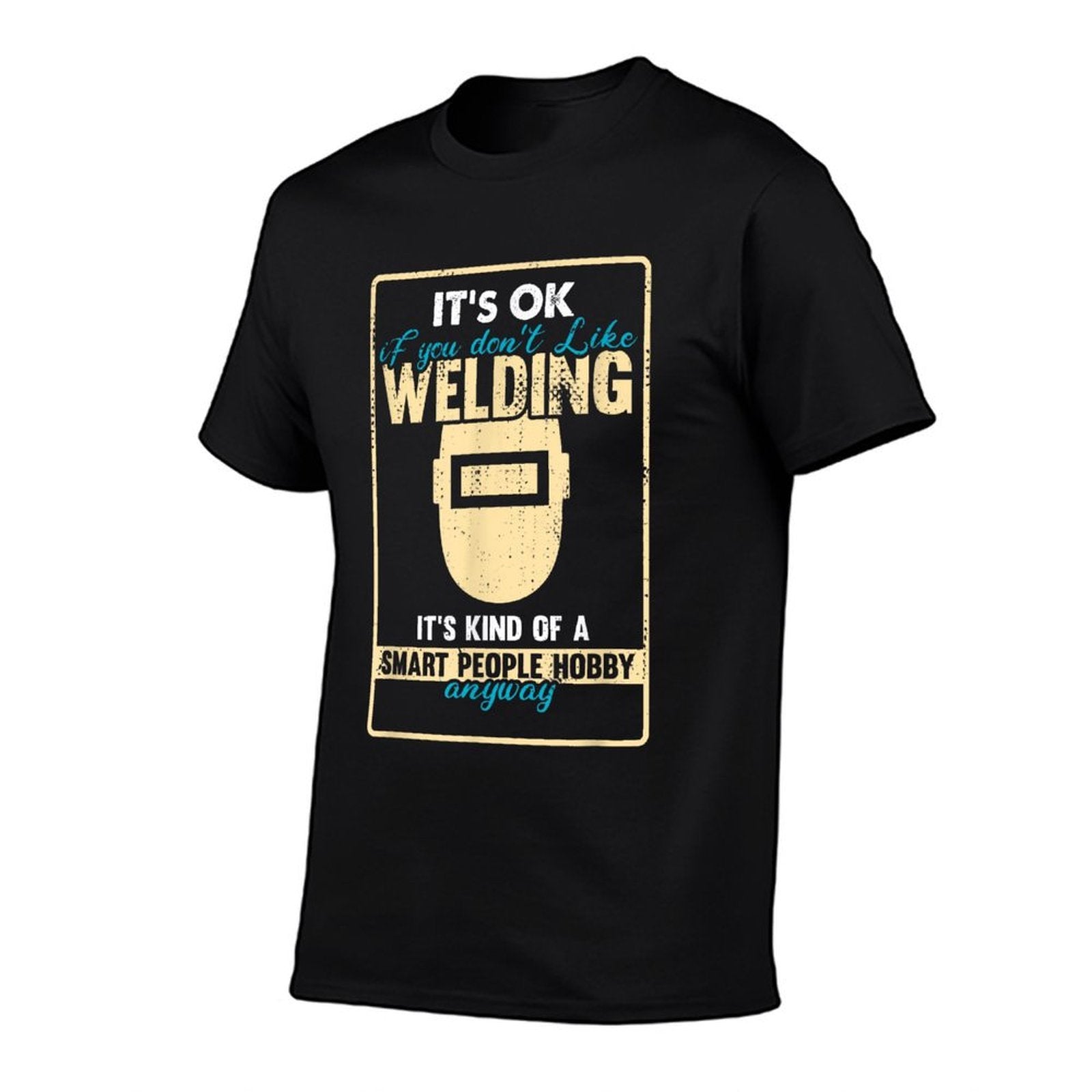 Funny Welder Who Loves Welding Hobby  Relaxed-fit T-Shirt