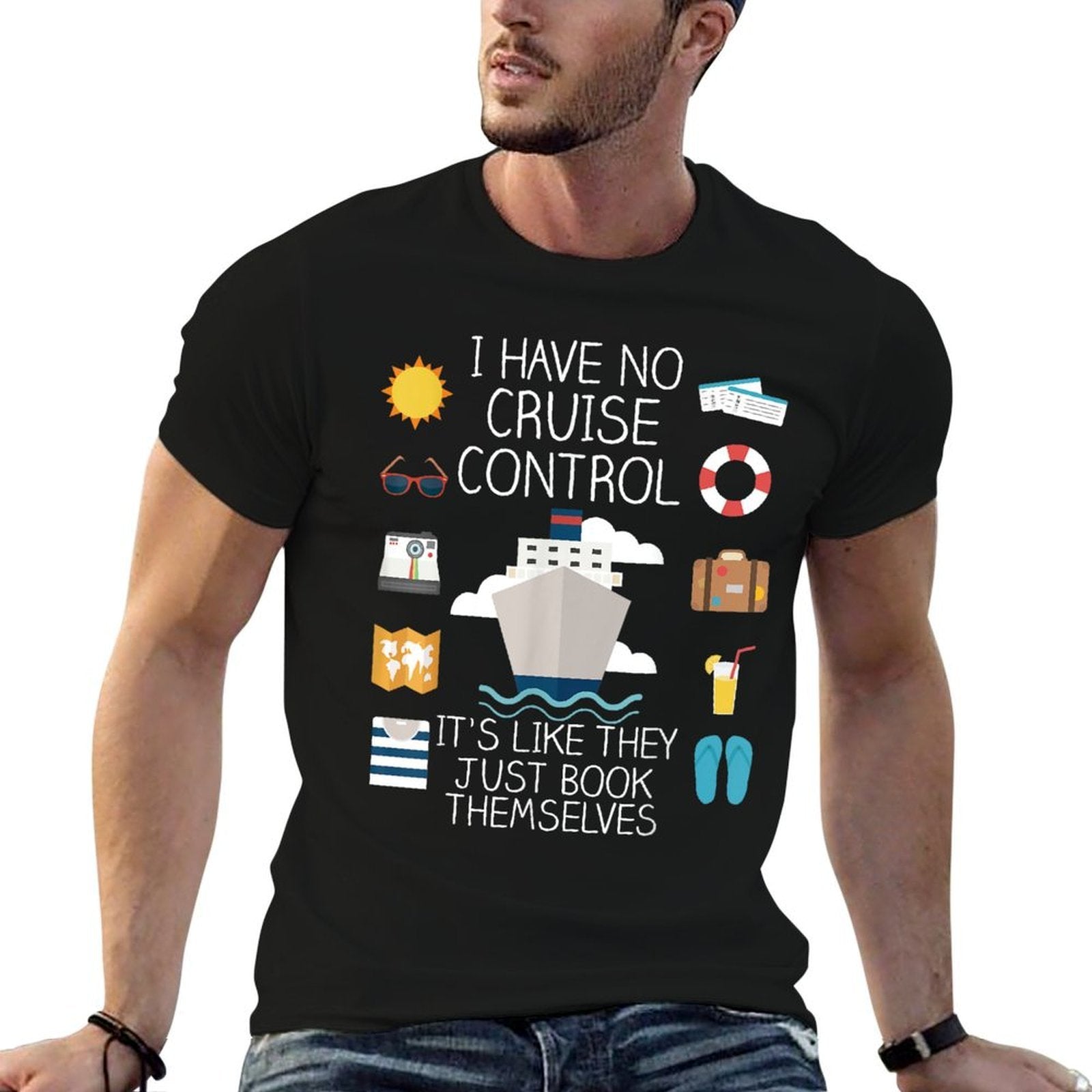 I Have No Cruise Control - Cruise  Quick-drying T-Shirt