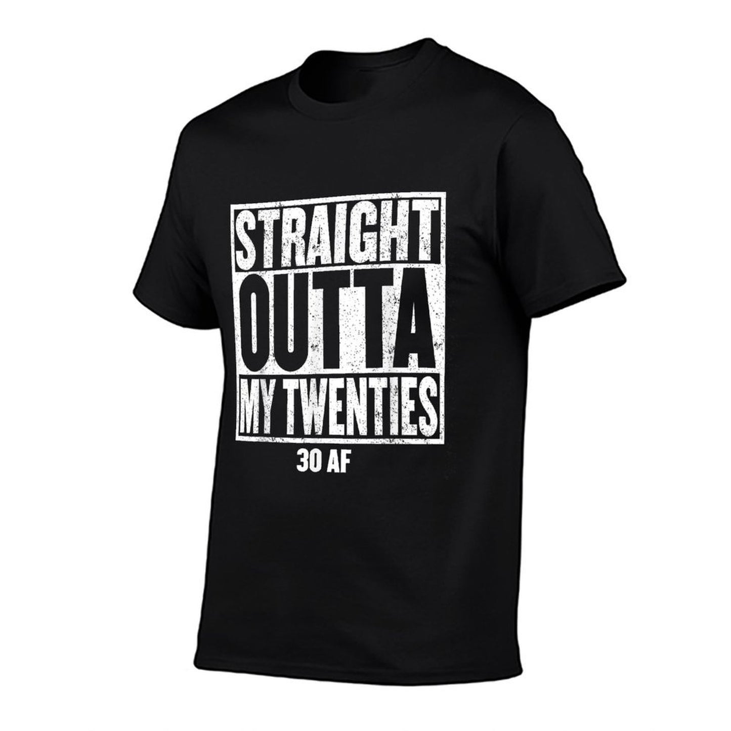 STRAIGHT OUTTA MY TWENTIES 30 AF 1991 Fun 30th Birthday Gift Breathable T-Shirt