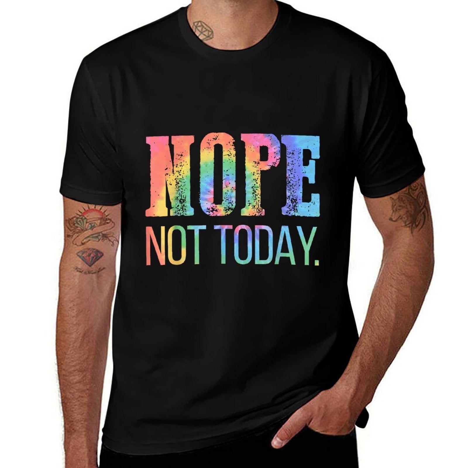 Nope Not Today Tie Dye For Men Women  Eco-friendly Material T-Shirt