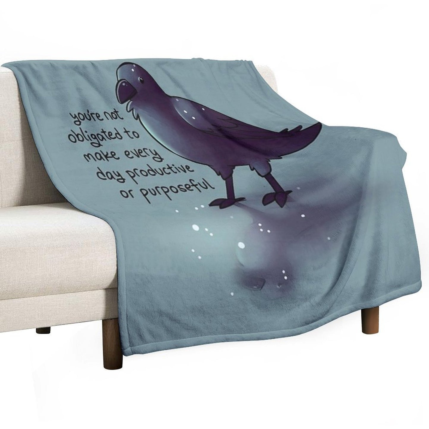 You're Not Obligated to Make Every Day Purposeful Raven Compact Throw Blanket