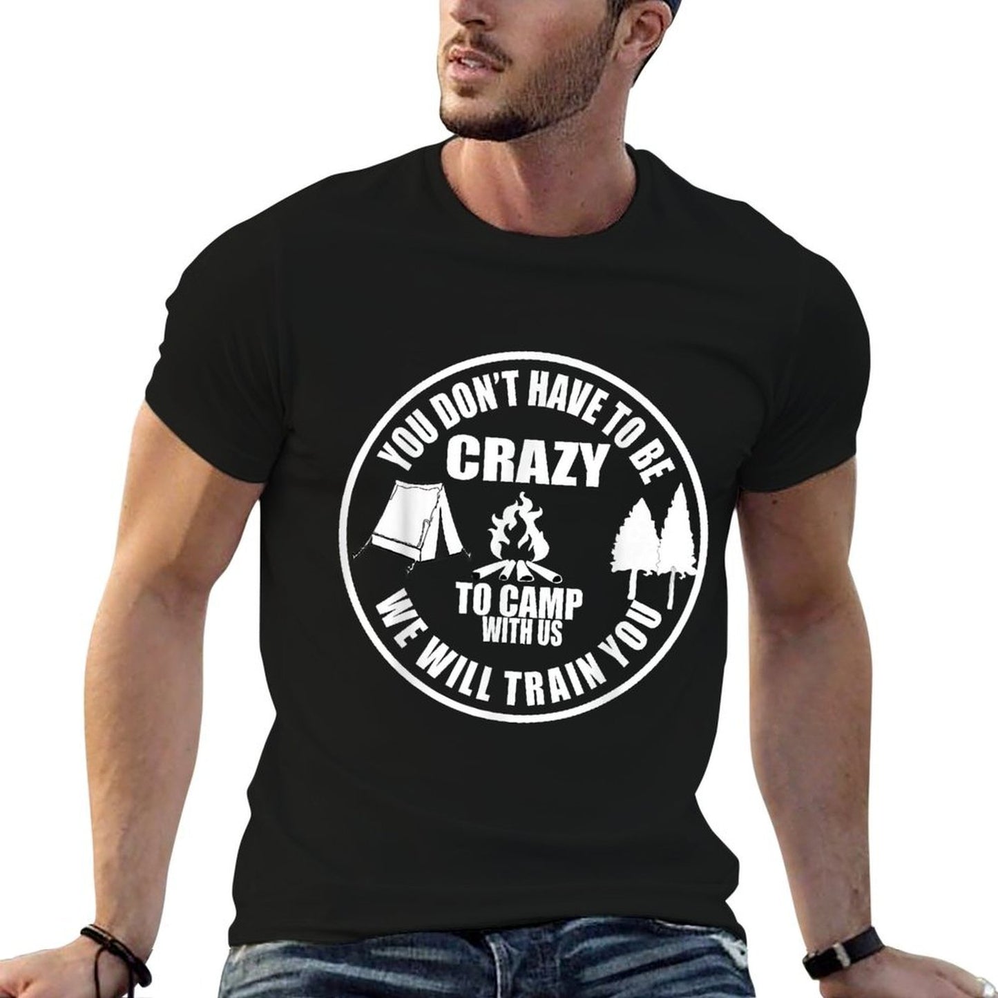 You Dont Have To Be Crazy To Camp With Us Funny Camper Camp Ribbed Collar T-Shirt