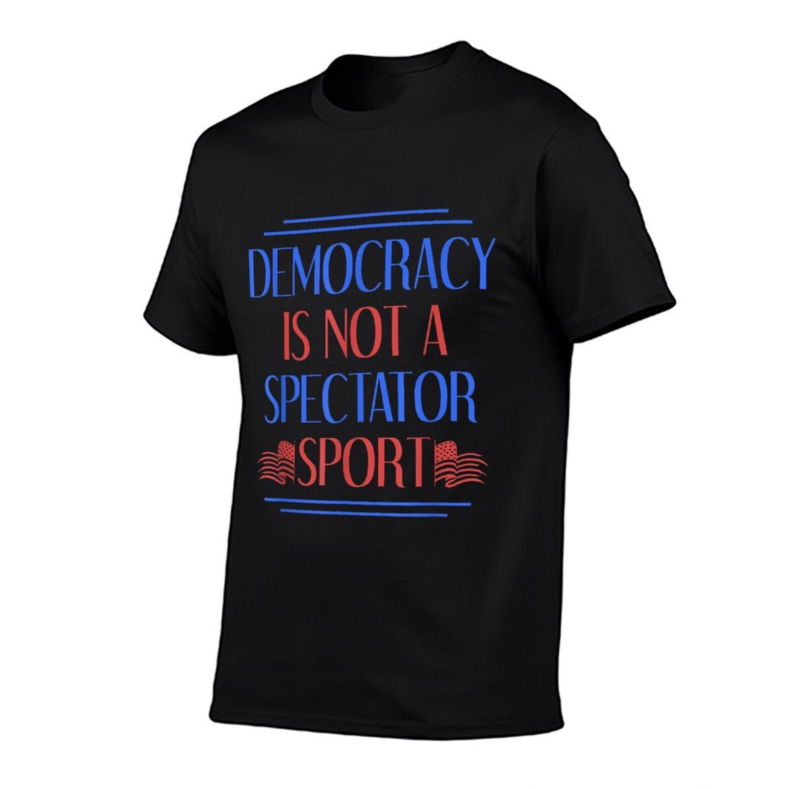 Democracy Not Sport Democrat Civil Rights Freedom Politics  Heathered Texture T-Shirt