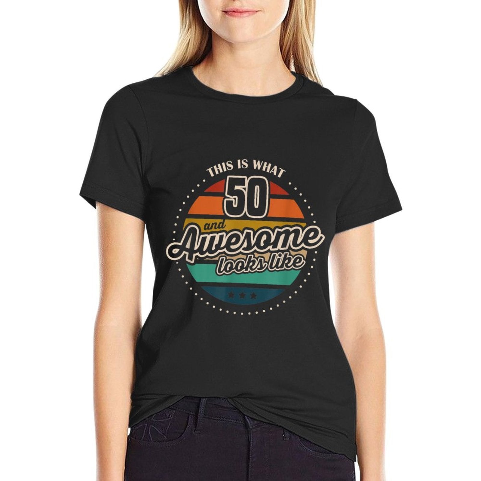 This Is What 50 And Awesome Looks Like 50th Birthday  Tagless Design T-Shirt