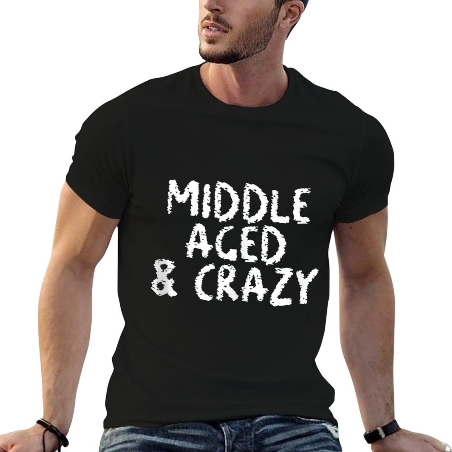 Middle Aged And Crazy Funny 50th, 50 Year Old Birthday Gifts Ribbed Collar T-Shirt