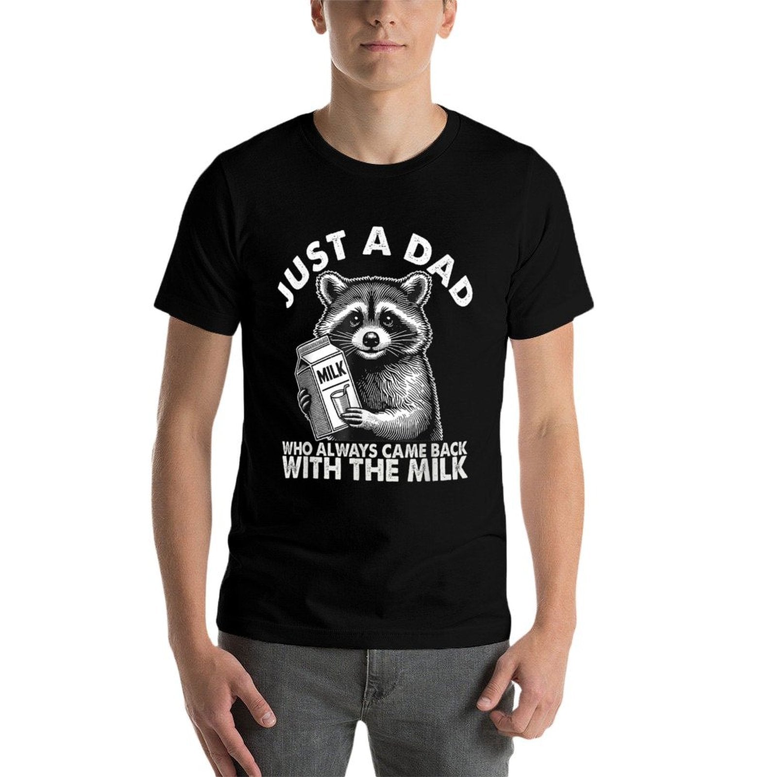 Just A Dad Who Always Came Back With The Milk Father's Day  Breathable T-Shirt