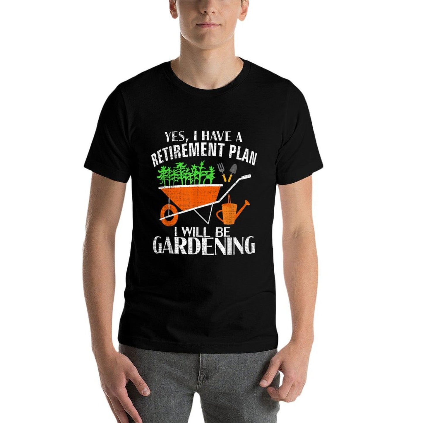 Yes I Have A Retirement Plan Gardening Funny Garden Gift Trendy Pattern T-Shirt