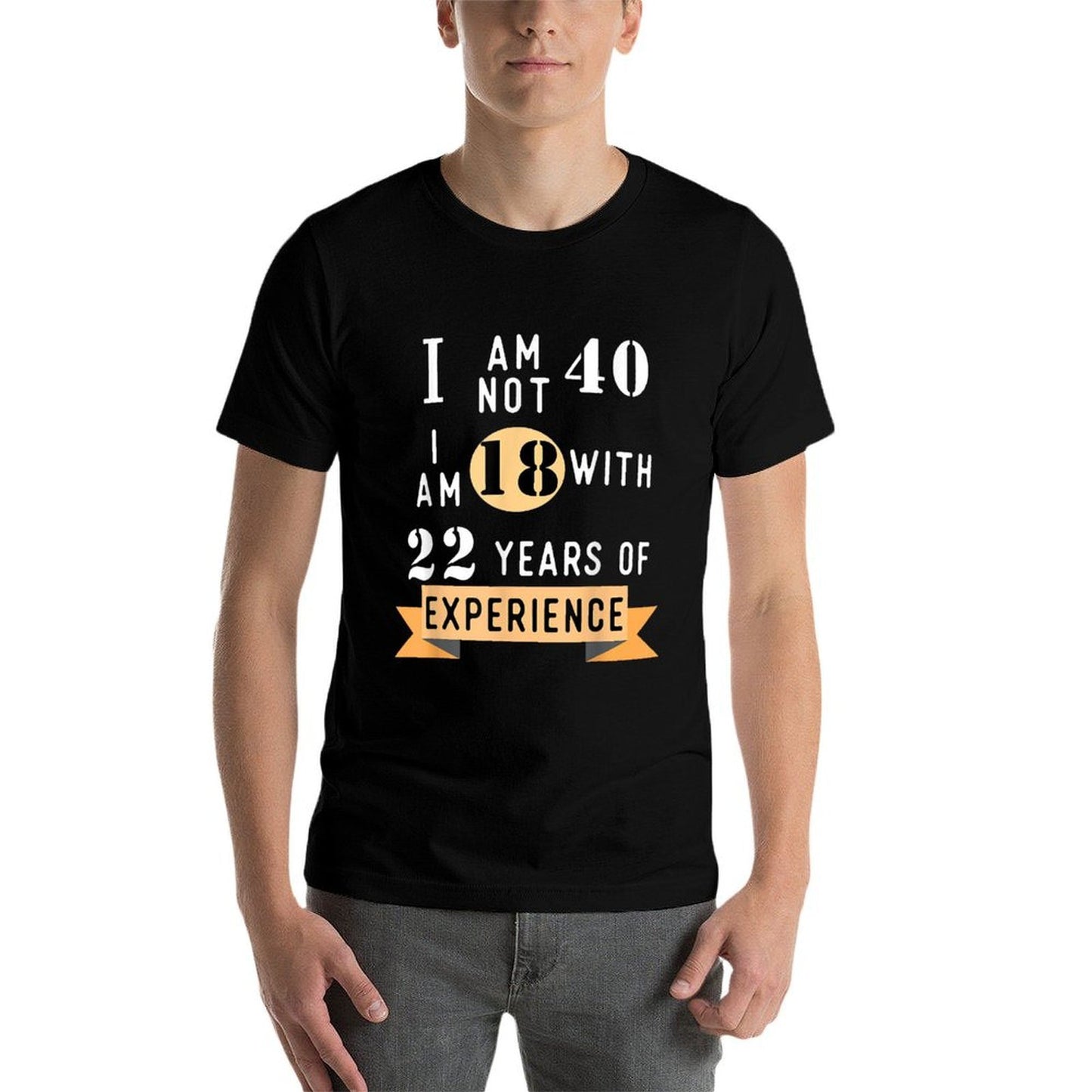 40th Birthday Gift T-shirt Versatile T-Shirt
