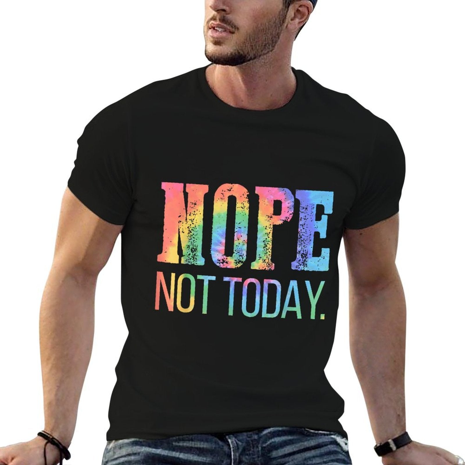 Nope Not Today Tie Dye For Men Women  Eco-friendly Material T-Shirt