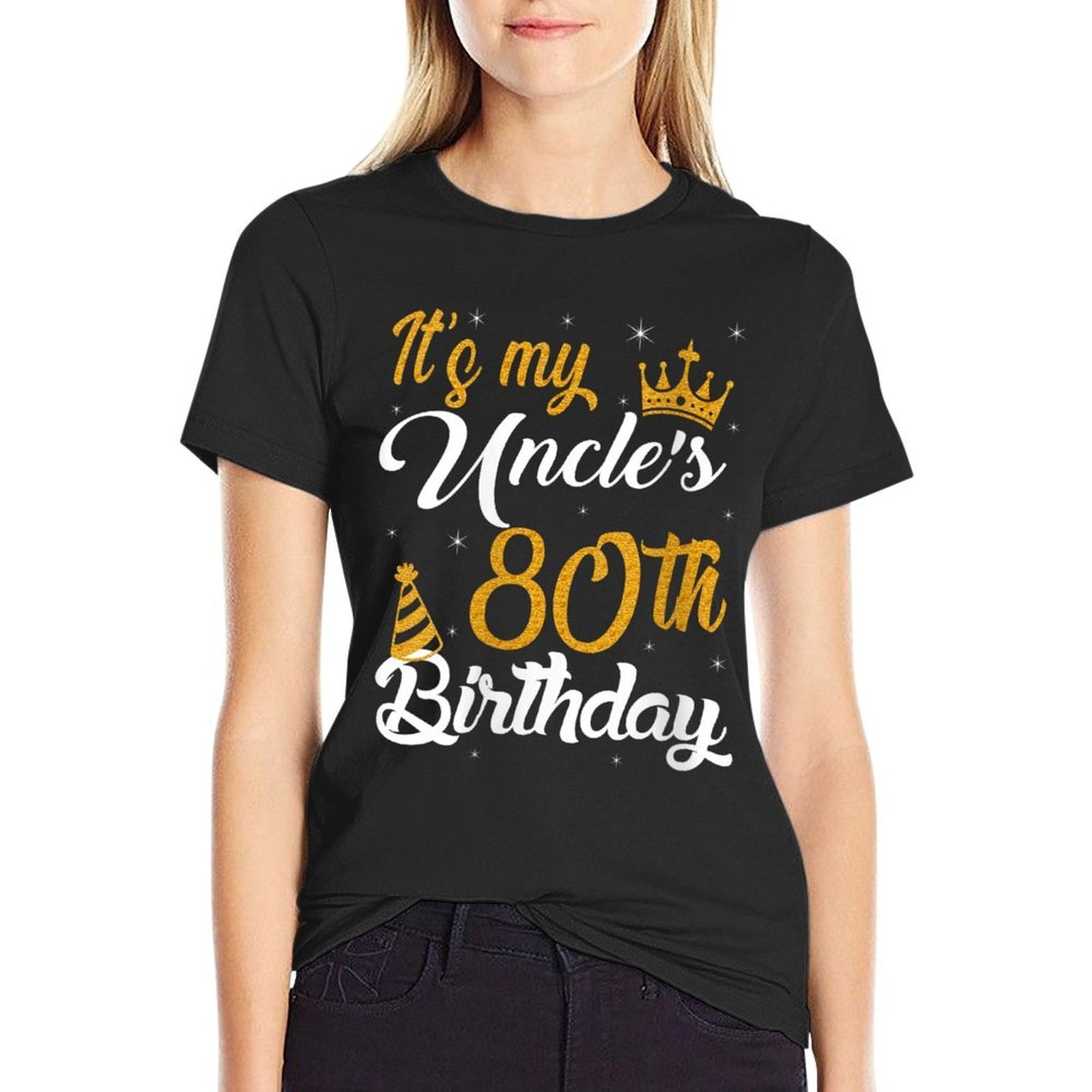 Womens Happy It's My Uncle's 80th Birthday 1945 80 Years Old Comfortable T-Shirt