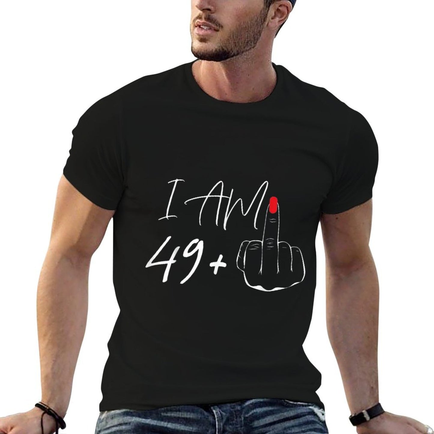 I Am 49 Plus 1 Middle Finger For A 50th Birthday For Women Comfortable T-Shirt
