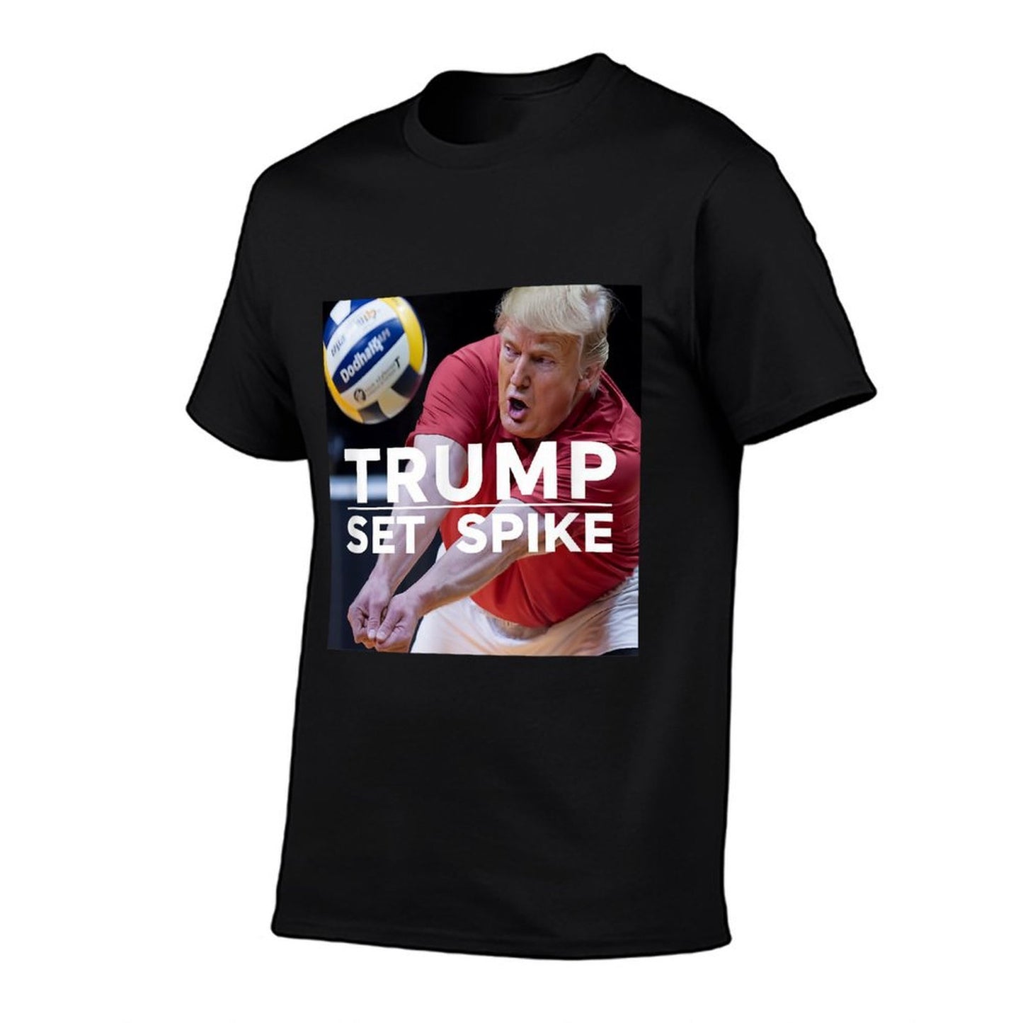 Trump Set Spike Funny Political Volleyball Player Humor Meme Rolled Sleeves T-Shirt