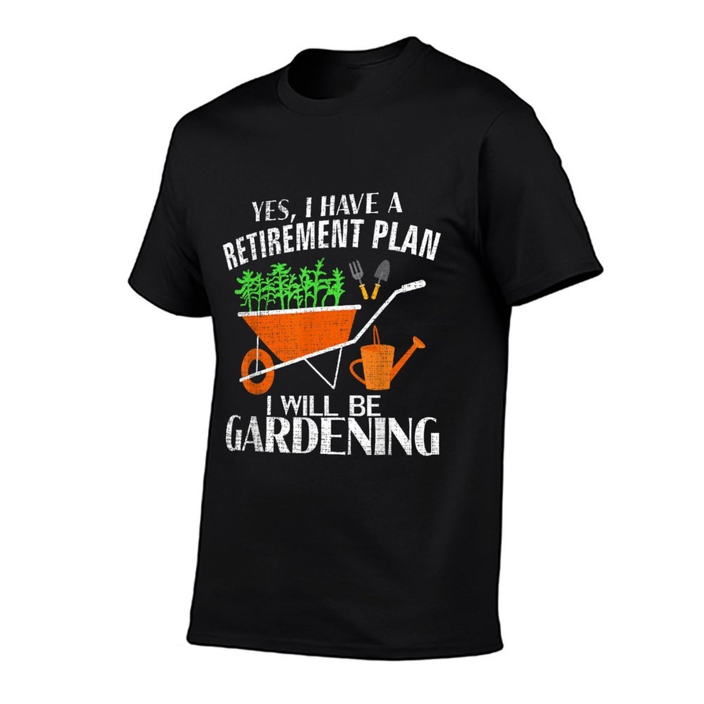 Yes I Have A Retirement Plan Gardening Funny Garden Gift Trendy Pattern T-Shirt