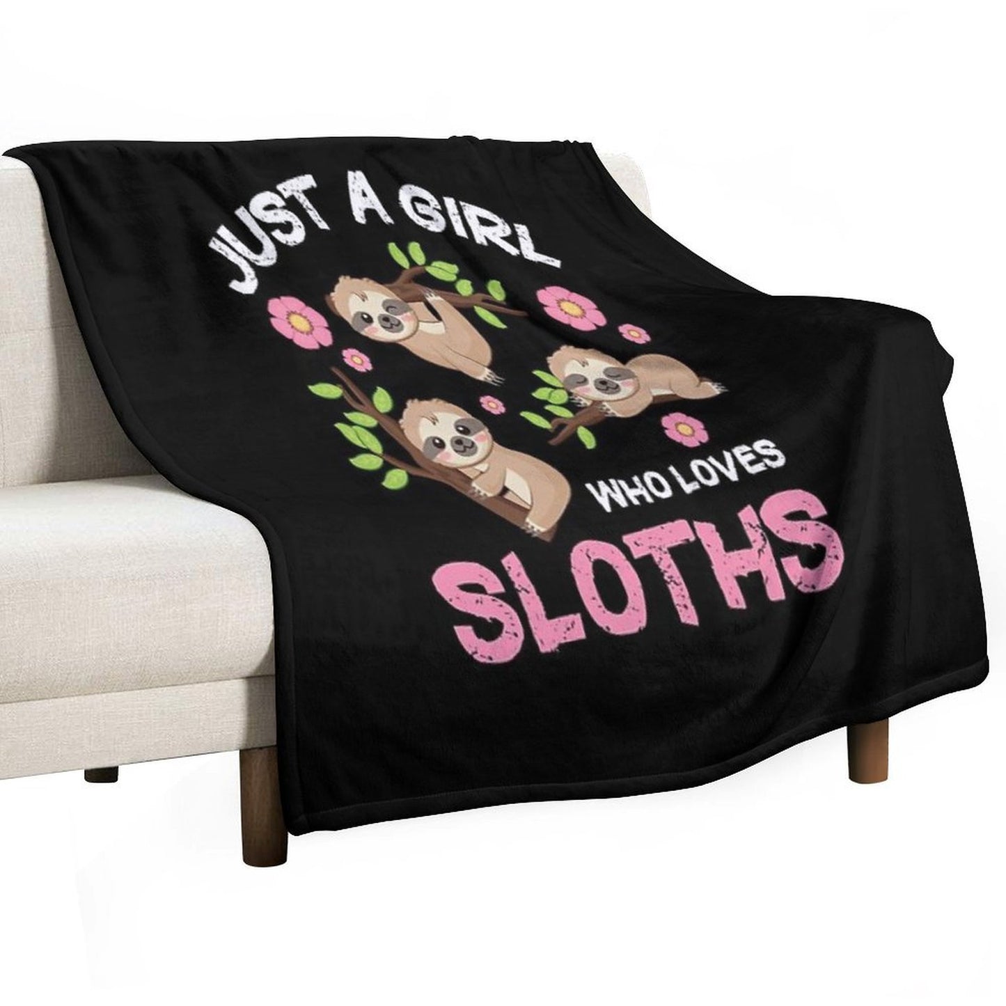 Just A Girl Who Loves Sloths Set Funny And Cute Sloth Easy Care Throw Blanket