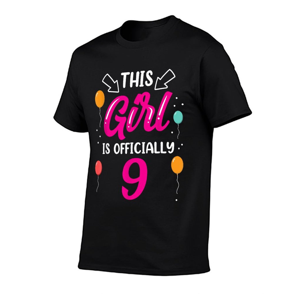 This Girl Is Officially 9 Years Old Age Birthday Girls Nine  Tagless Design T-Shirt