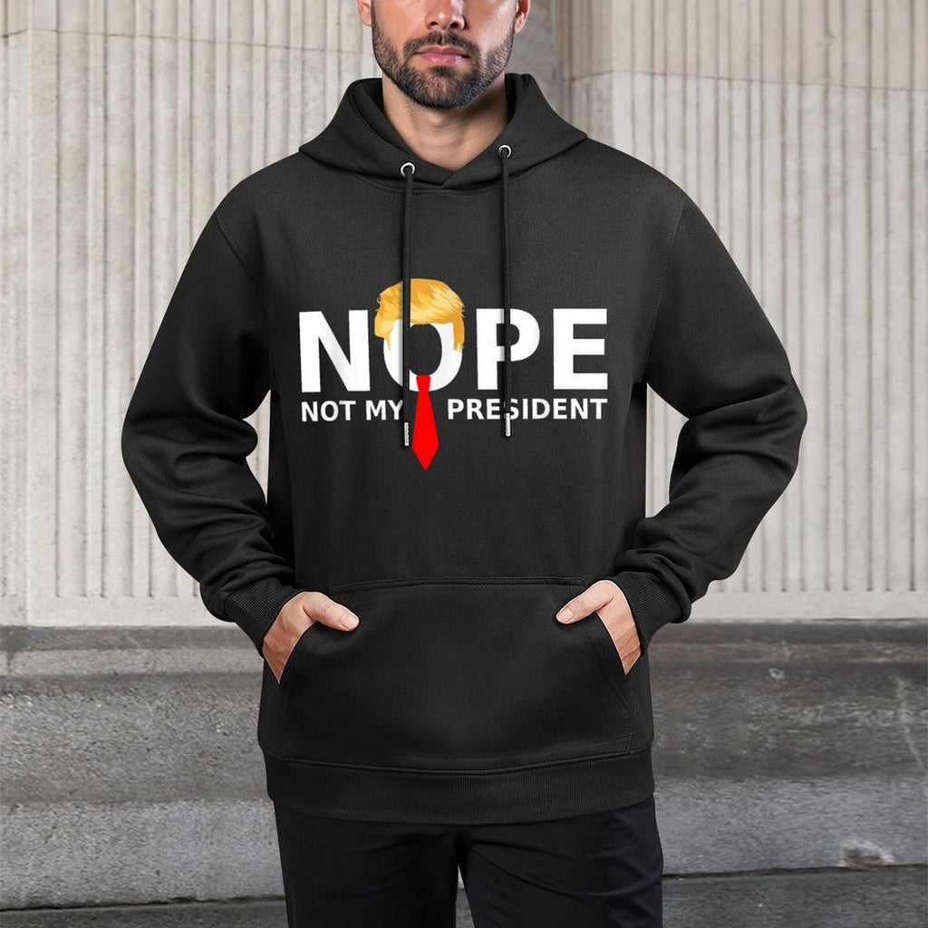 Nope Not My President Funny Anti Trump Election 2024 USA Relaxed Fit Hoodie