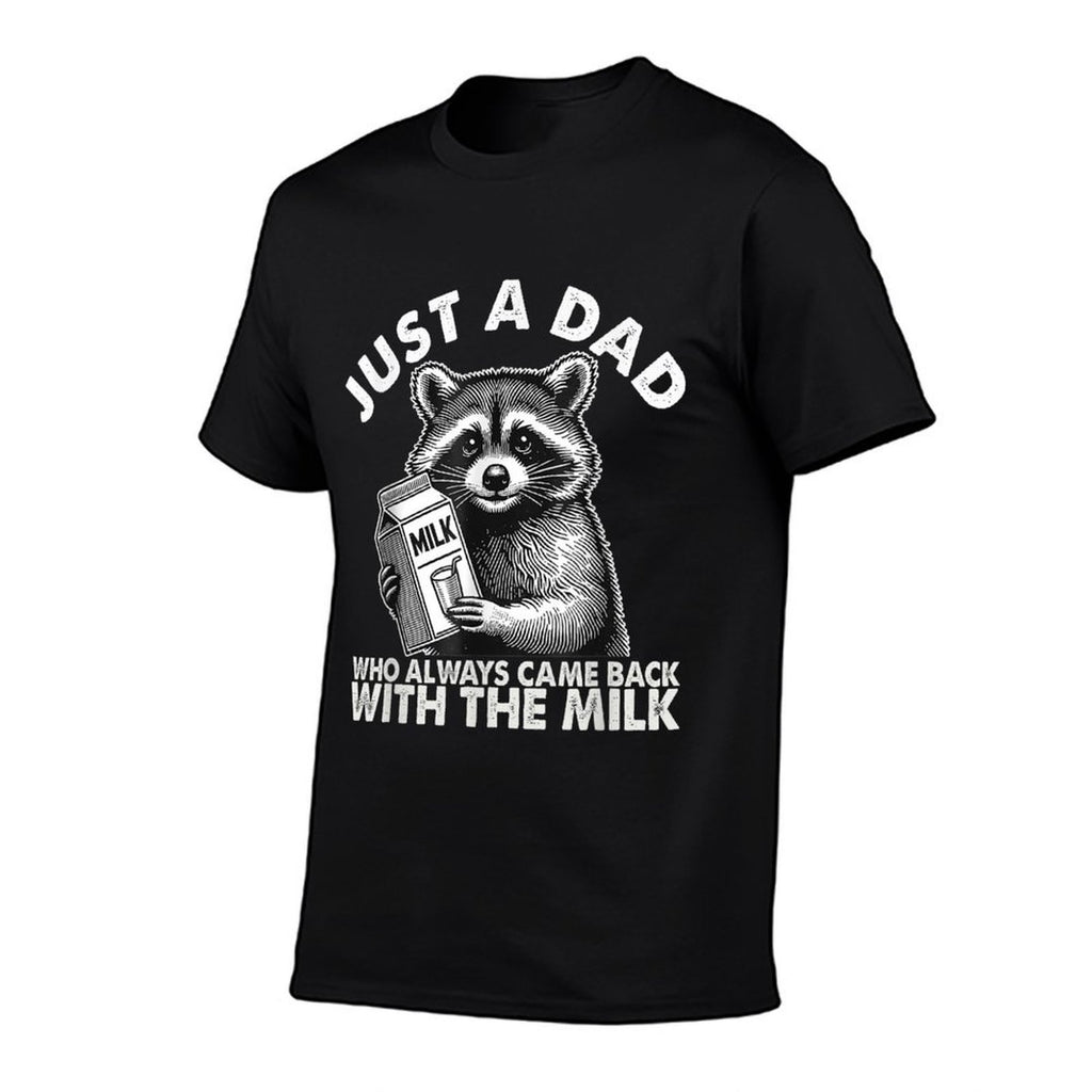 Just A Dad Who Always Came Back With The Milk Father&#39;s Day  Breathable T-Shirt