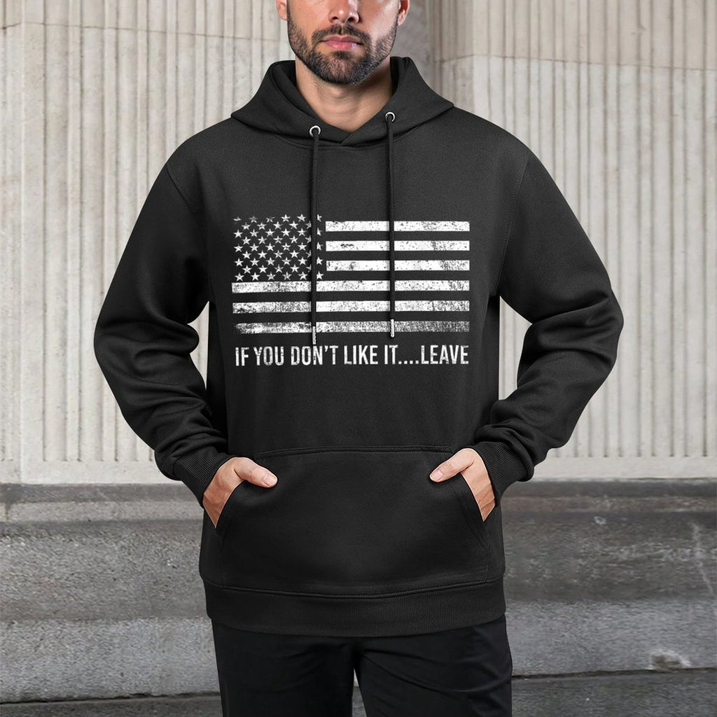 If You Dont Like It Leave American Patriot Versatile Streetwear Hoodie