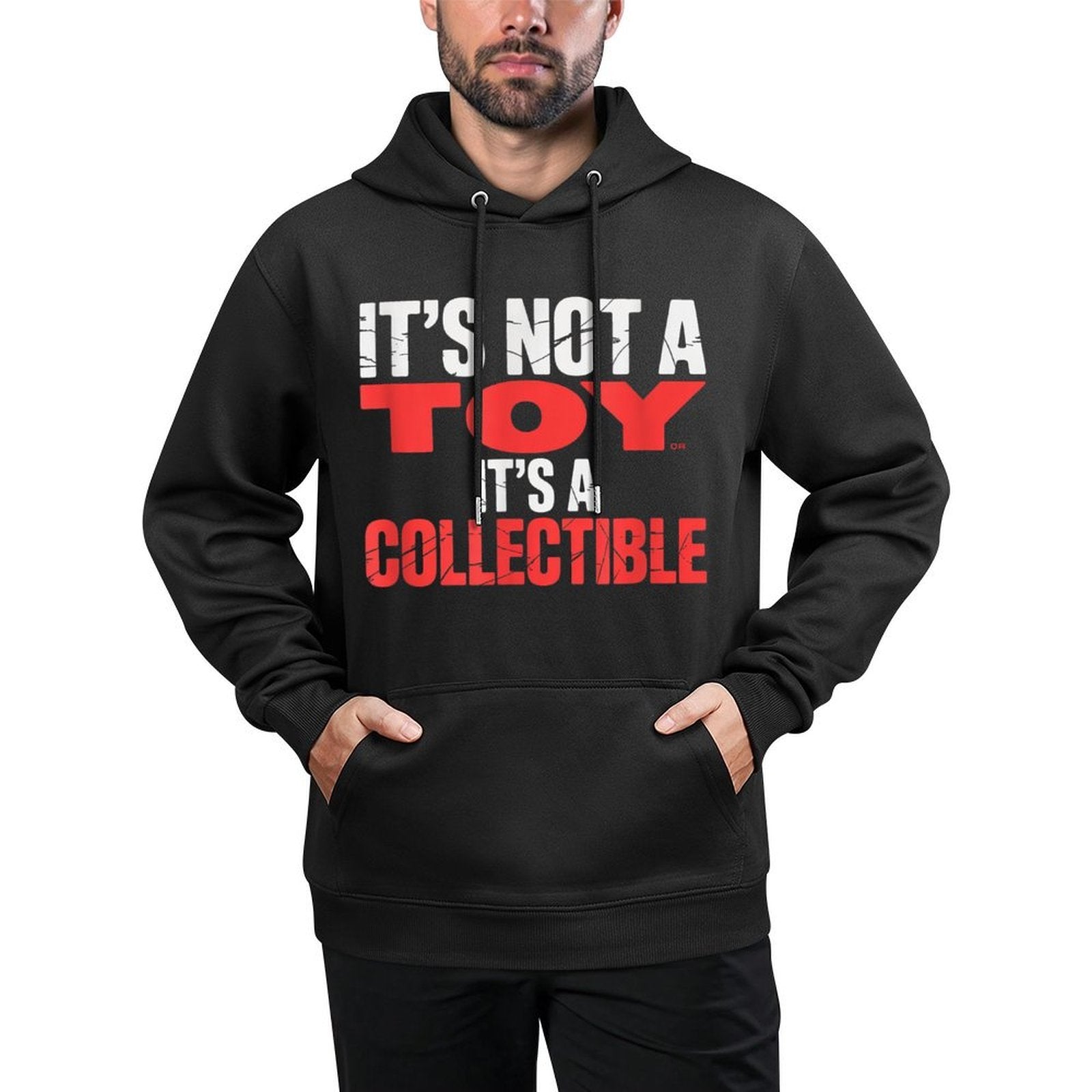 Its Not A Toy Its A Collectible Collector Hobby ----- Kangaroo Pocket Hoodie