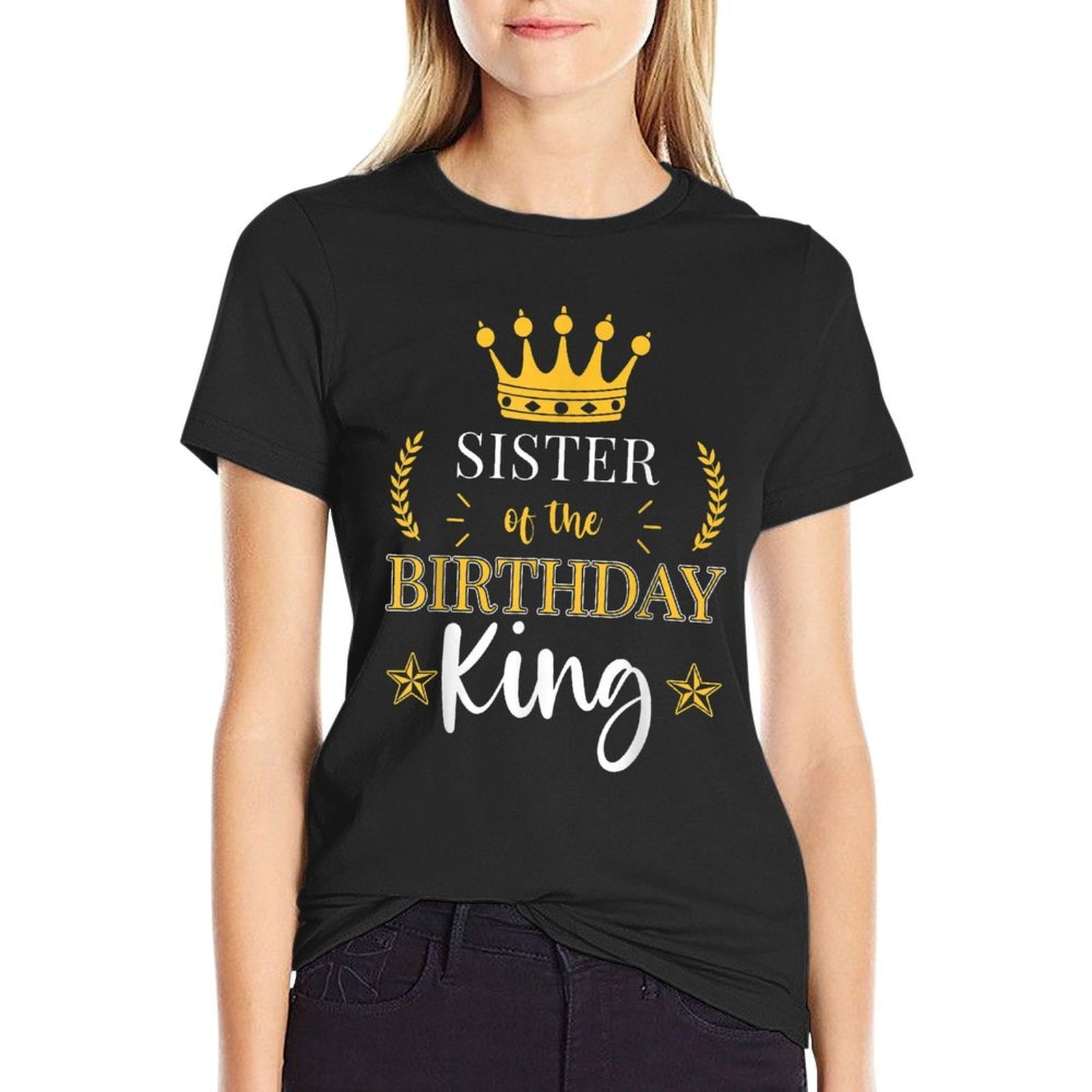 Sister of The Birthday King Theme Party Bday Celebration  Eco-friendly Material T-Shirt
