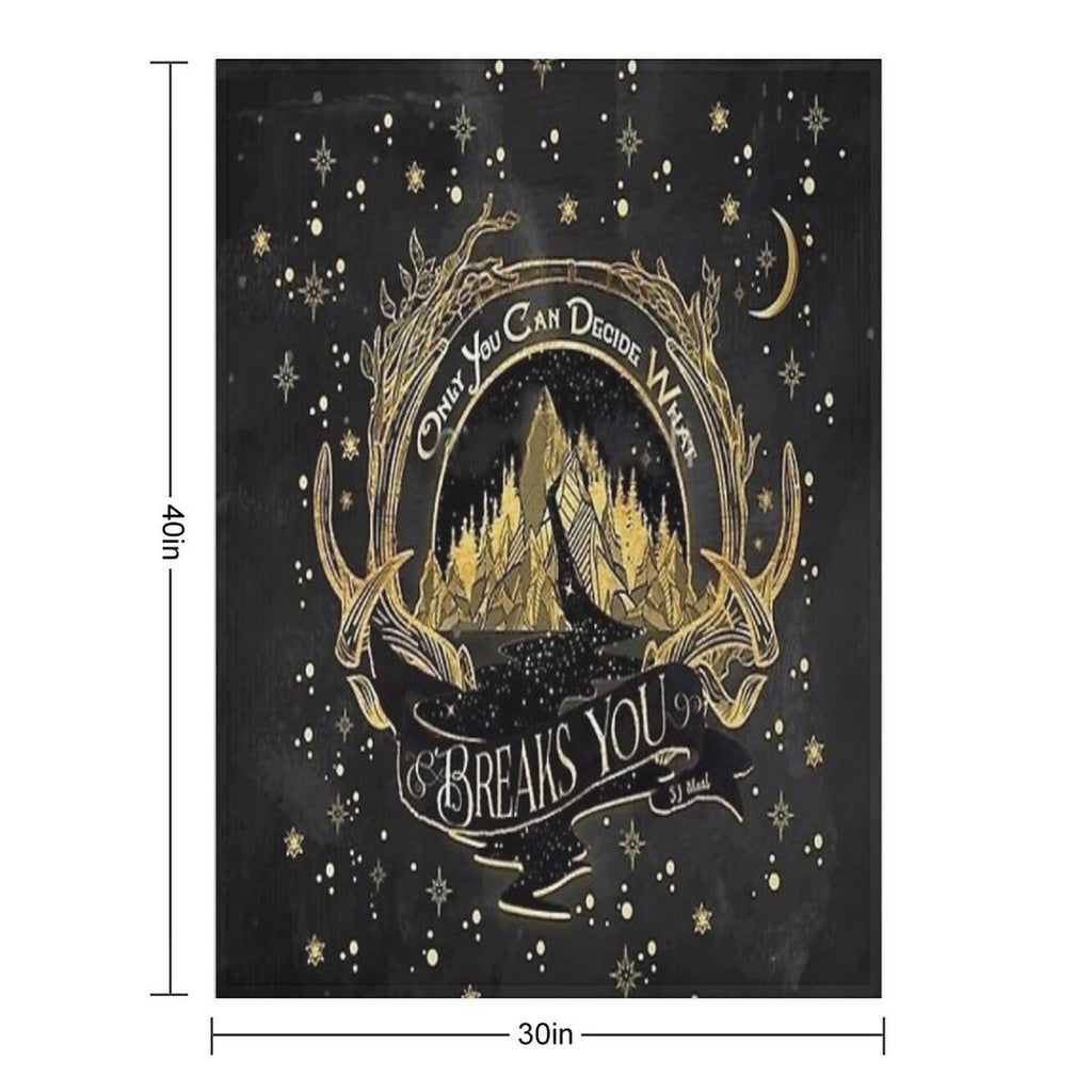 Acotar Quotes Only You Decide What Breaks You Premium Throw Blanket