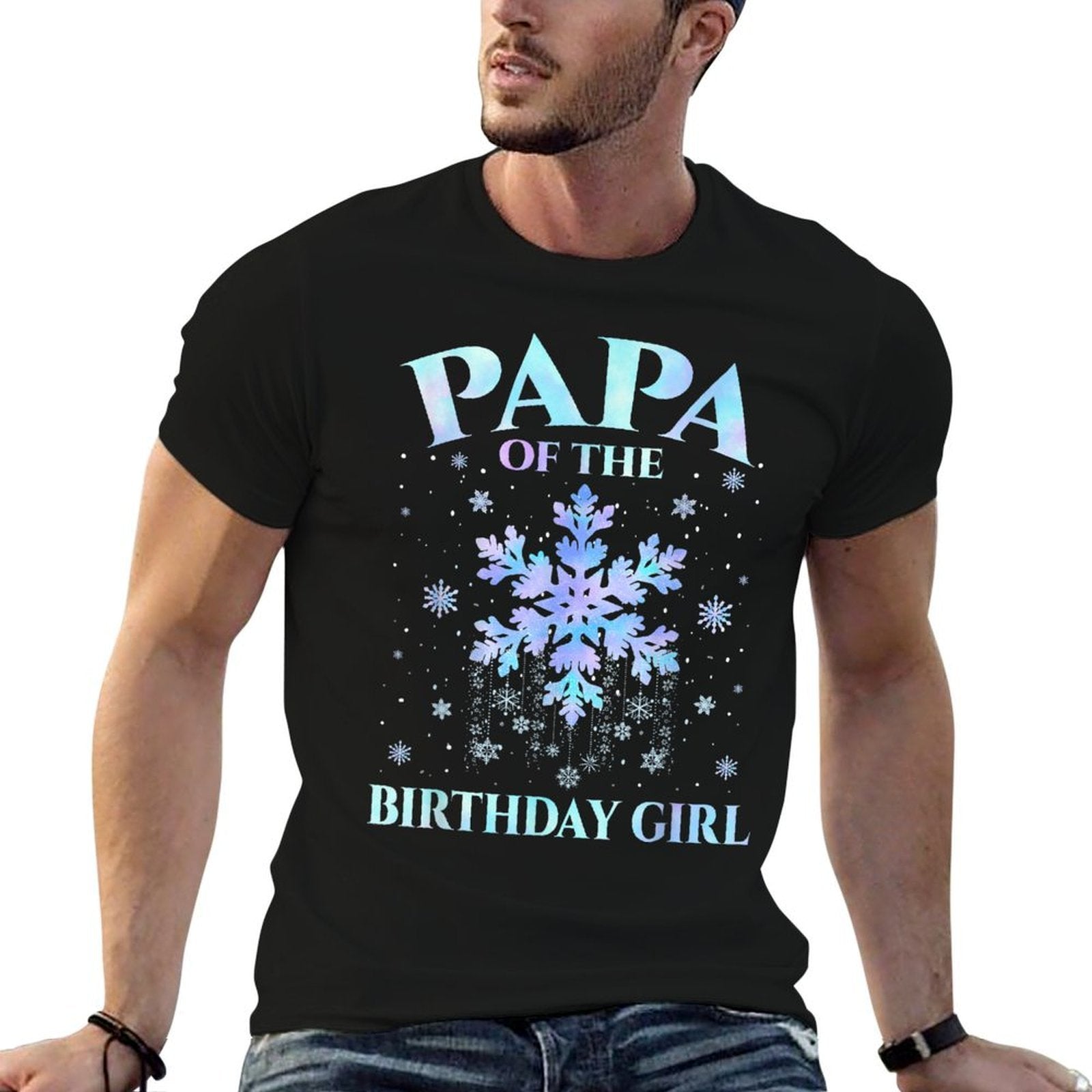 Papa of The Birthday Girl Snowflakes Family Winter Party  Wrinkle-resistant T-Shirt