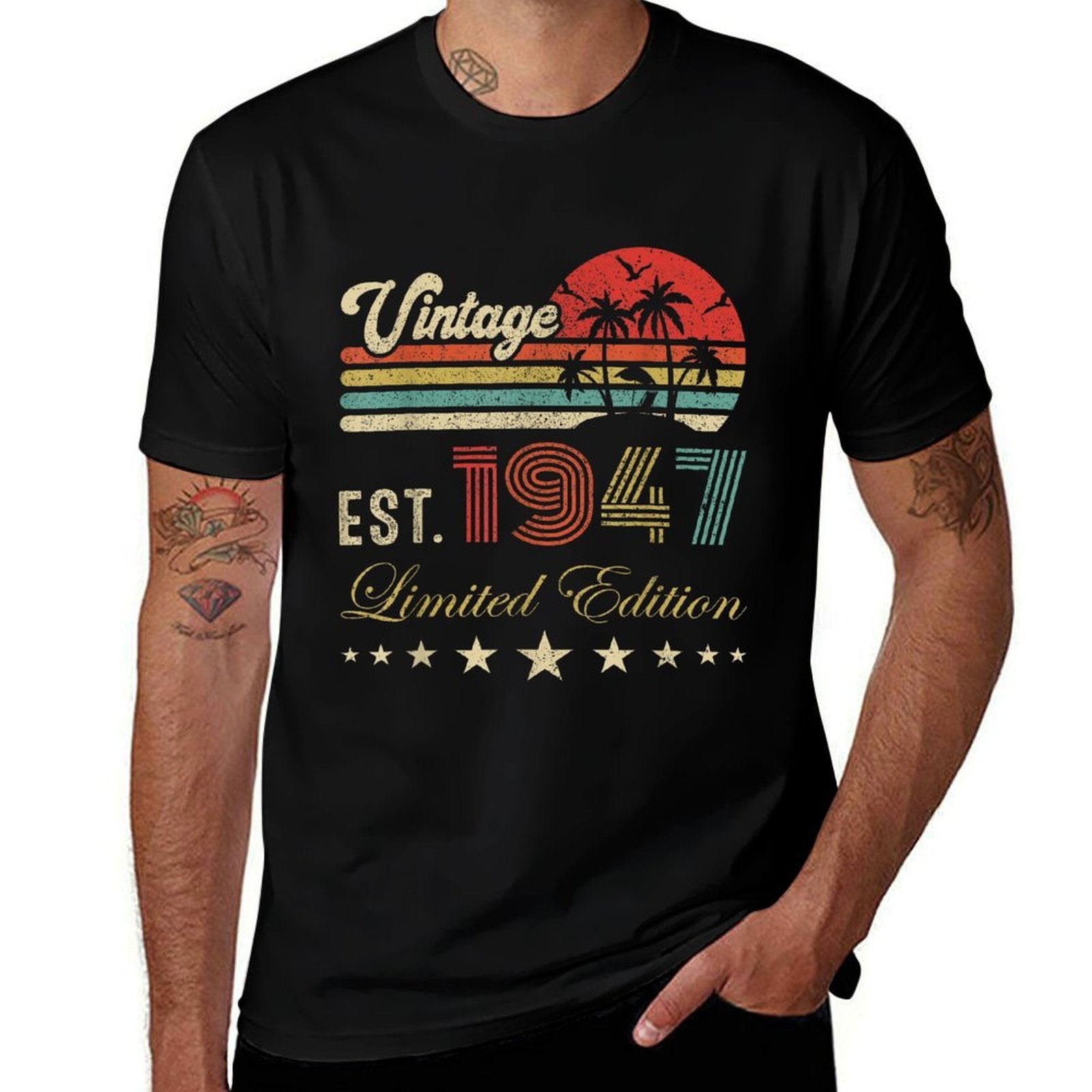 78th Birthday Born 1947 Vintage Limited Edition 78 Birthday  Fade-proof Color T-Shirt