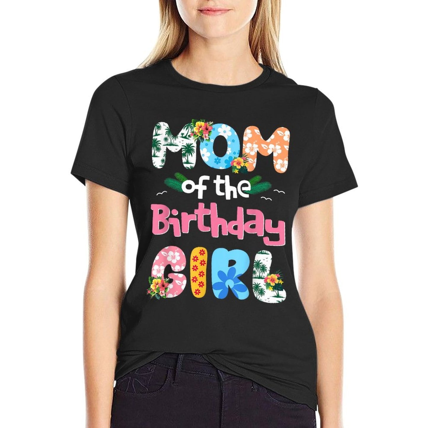 Mom And Dad Of The Birthday Girl Hawaii Family Party Funny  Fade-proof Color T-Shirt