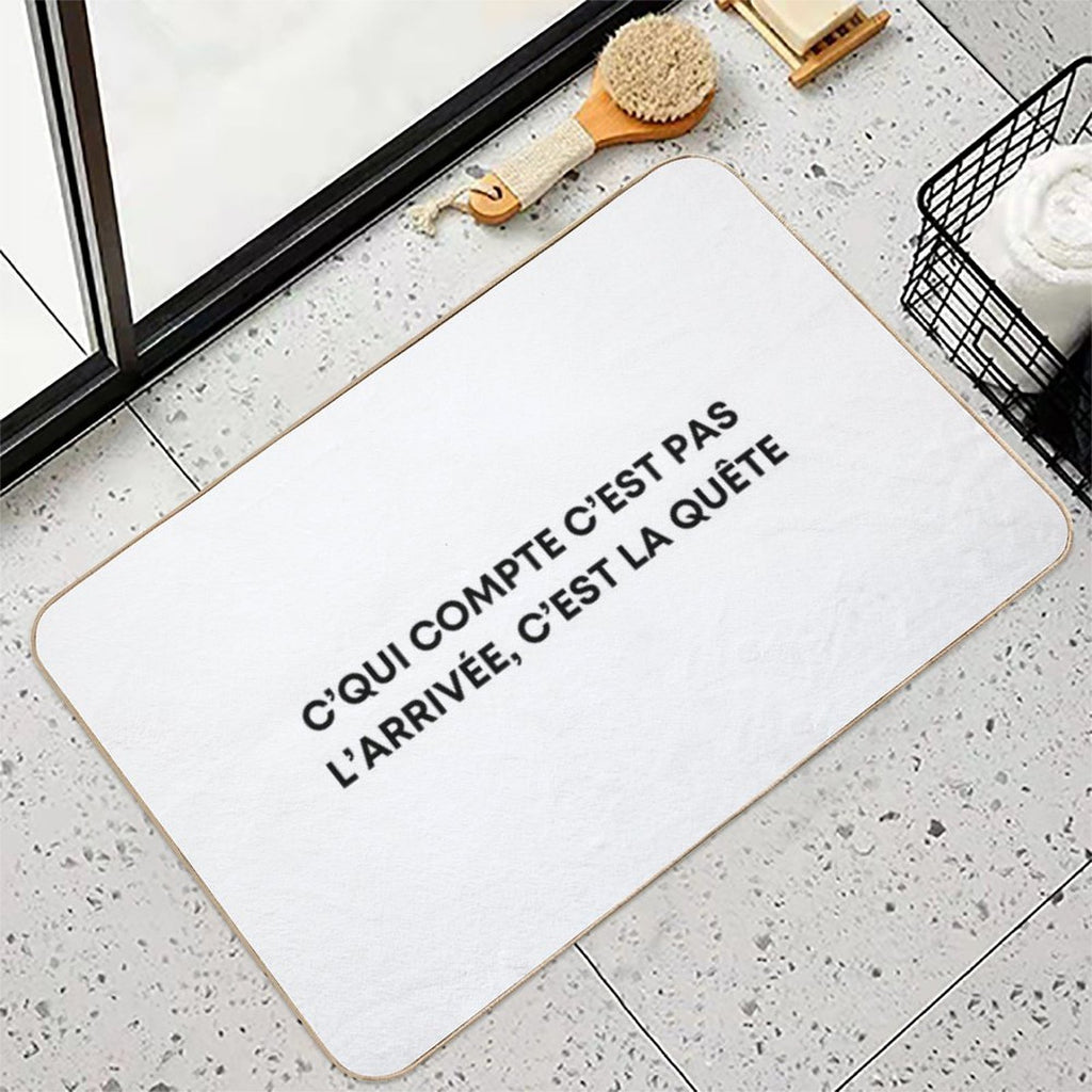 What Matters Is Not The Finish, It's The Quest - Orelsan  Anti-Trip Bath Mat