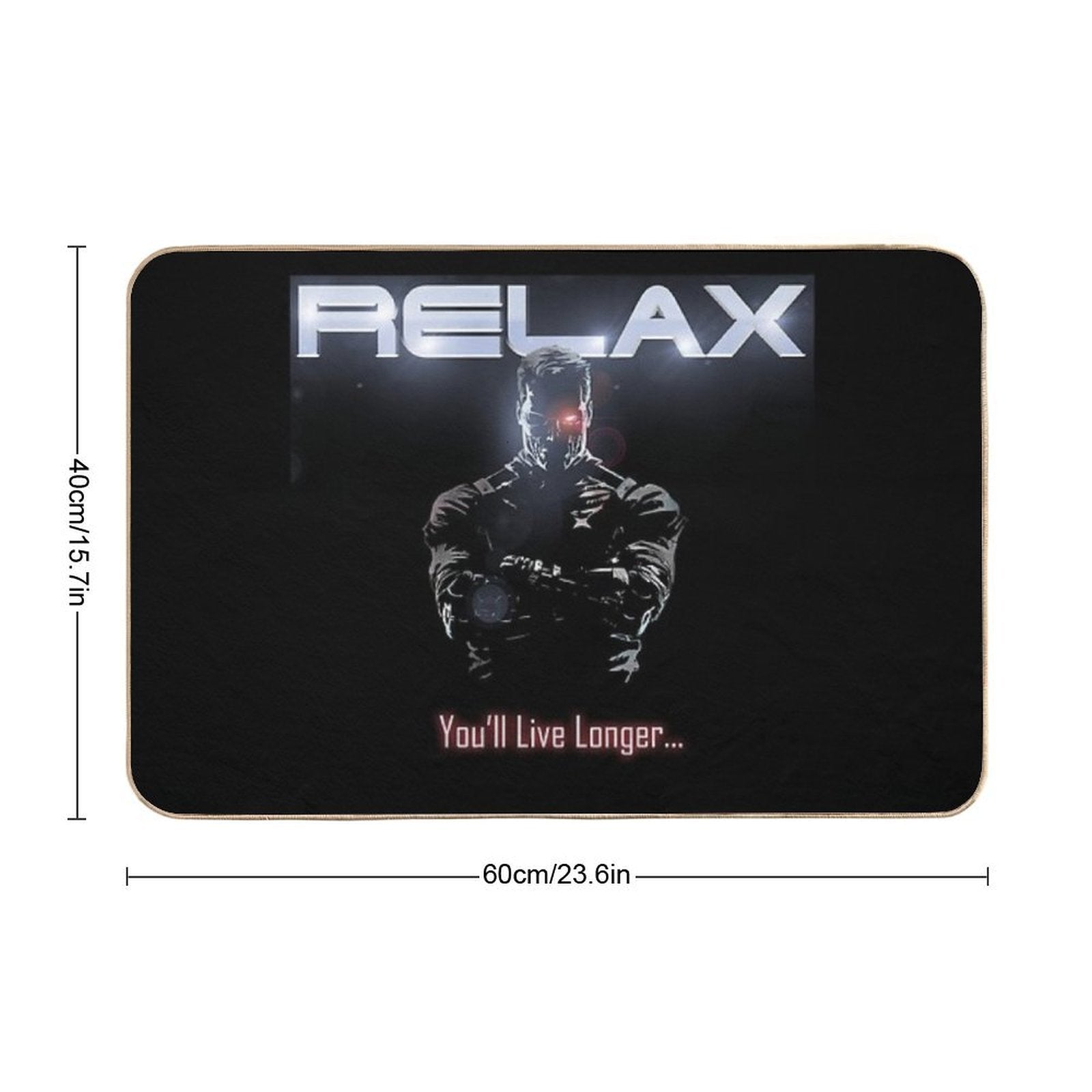 Badass Funny Terminator Relax Advice Illustration  Fade-Resistant Bath Mat