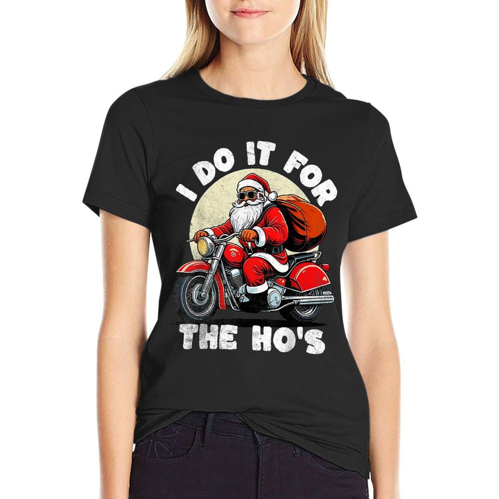 Funny I Do It for The Hos Christmas Biker Santa Motorcycle  Soft T-Shirt