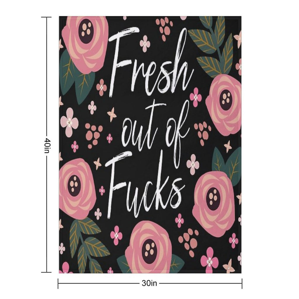 Fresh Out of Fucks Multi-functional Throw Blanket
