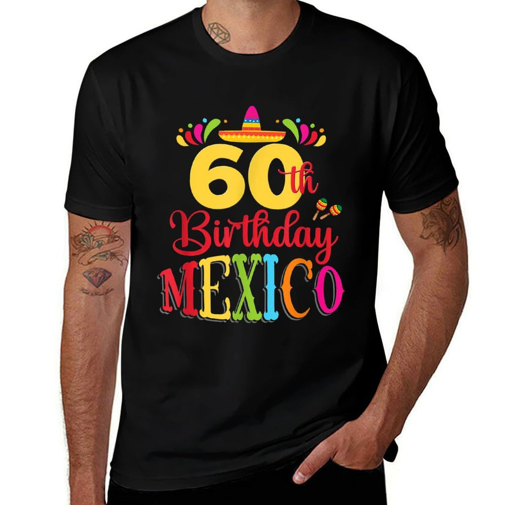 50th 30th 40th 60th Birthday Mexico Fiesta Mexican Party  Relaxed-fit T-Shirt
