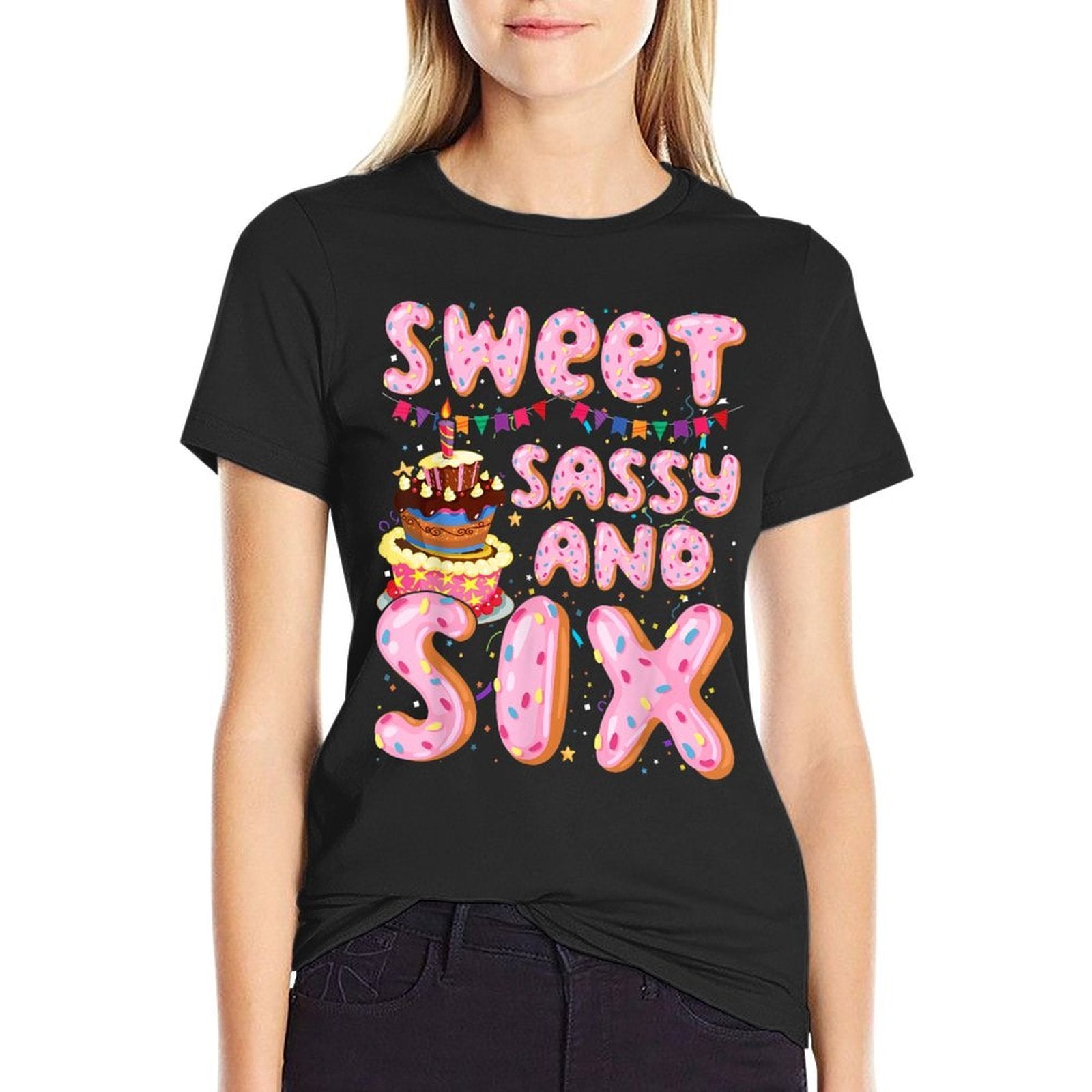 Kids Sweet Sassy And Six Birthday Girl 6 Yrs Old Sweetie  High-quality Stitching T-Shirt