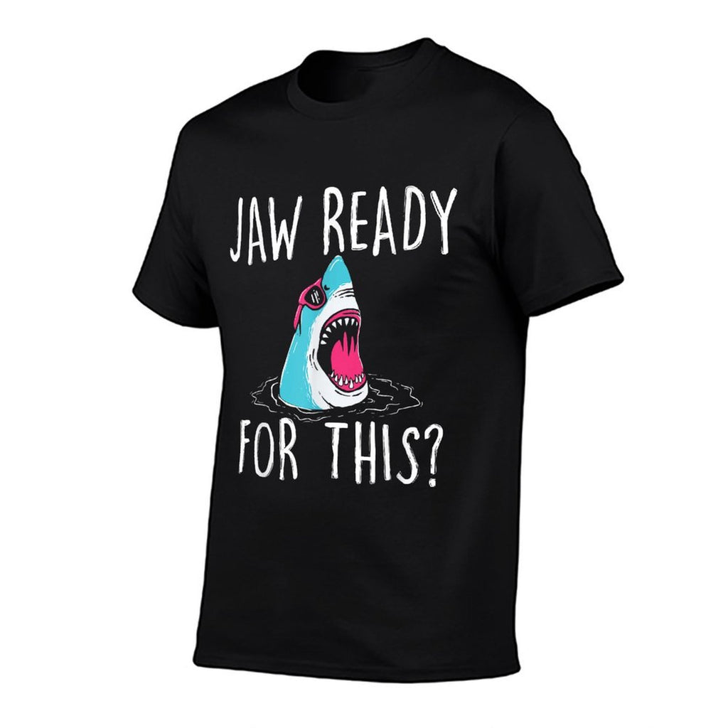 Jaw Ready For This - Funny Shark Lover Ocean Wildlife  Rolled Sleeves T-Shirt