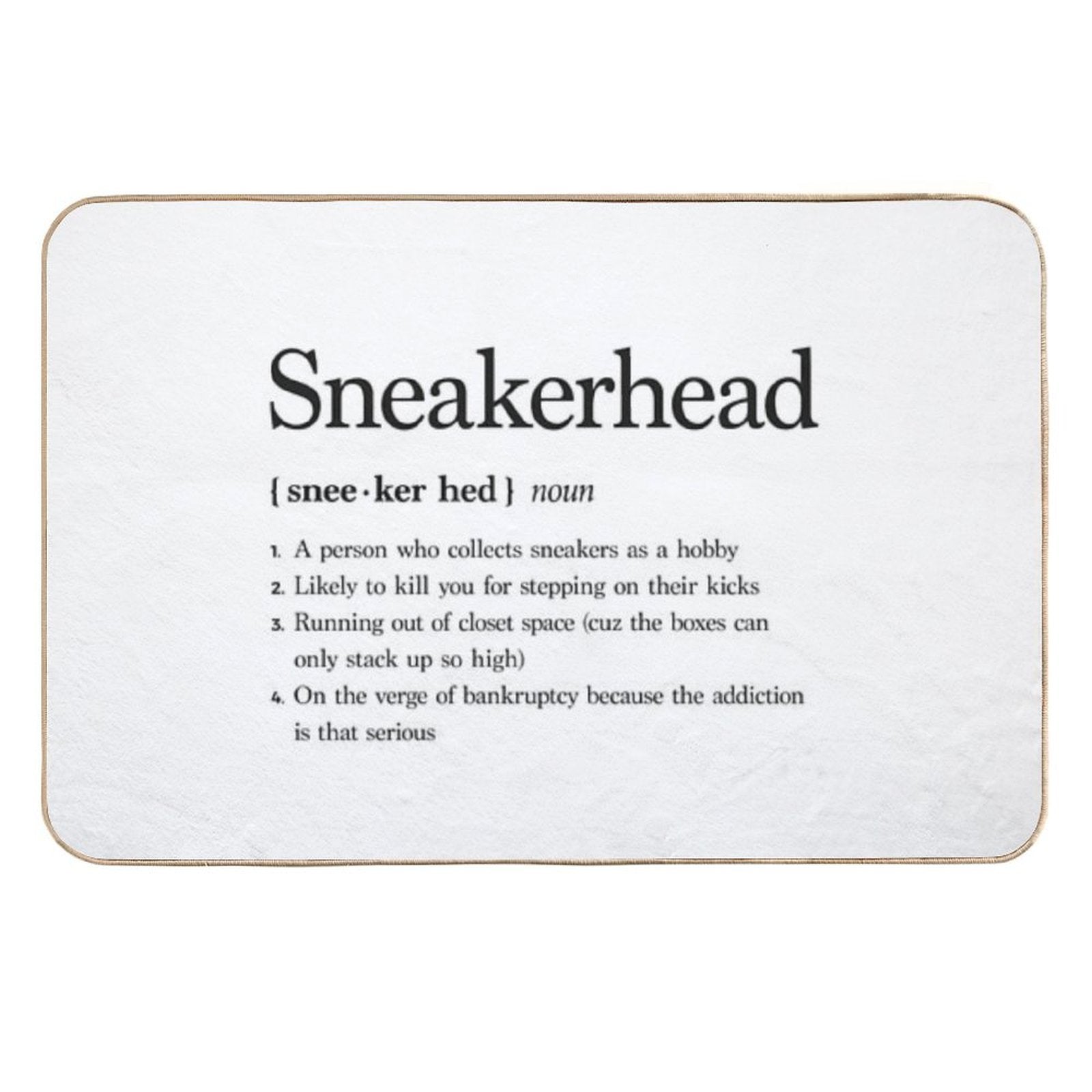 Sneakerhead Definition  Easy Maintenance Bath Mat