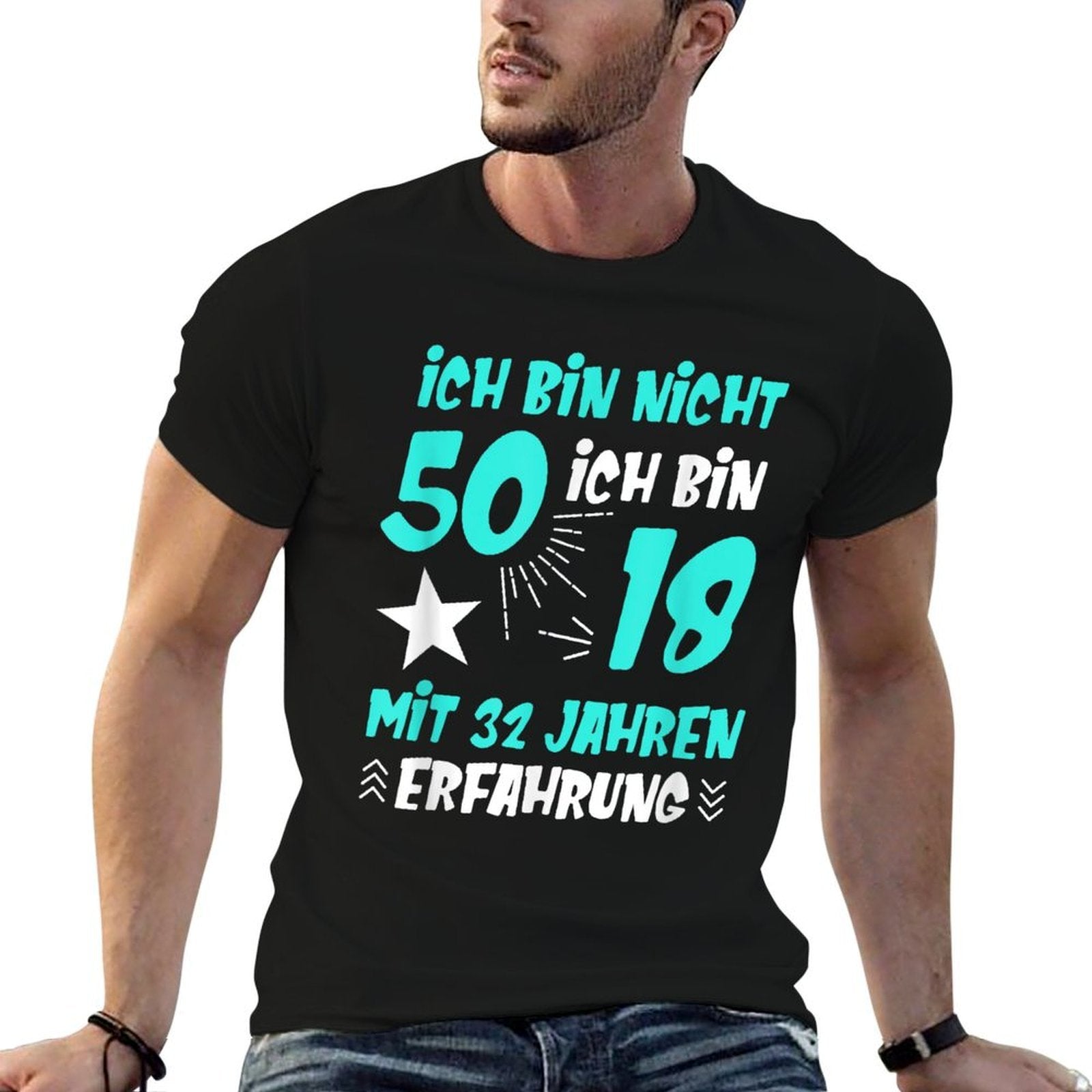 Ich Am Nicht 50 Fifty Years Party 50th Birthday Gift  Quick-drying T-Shirt